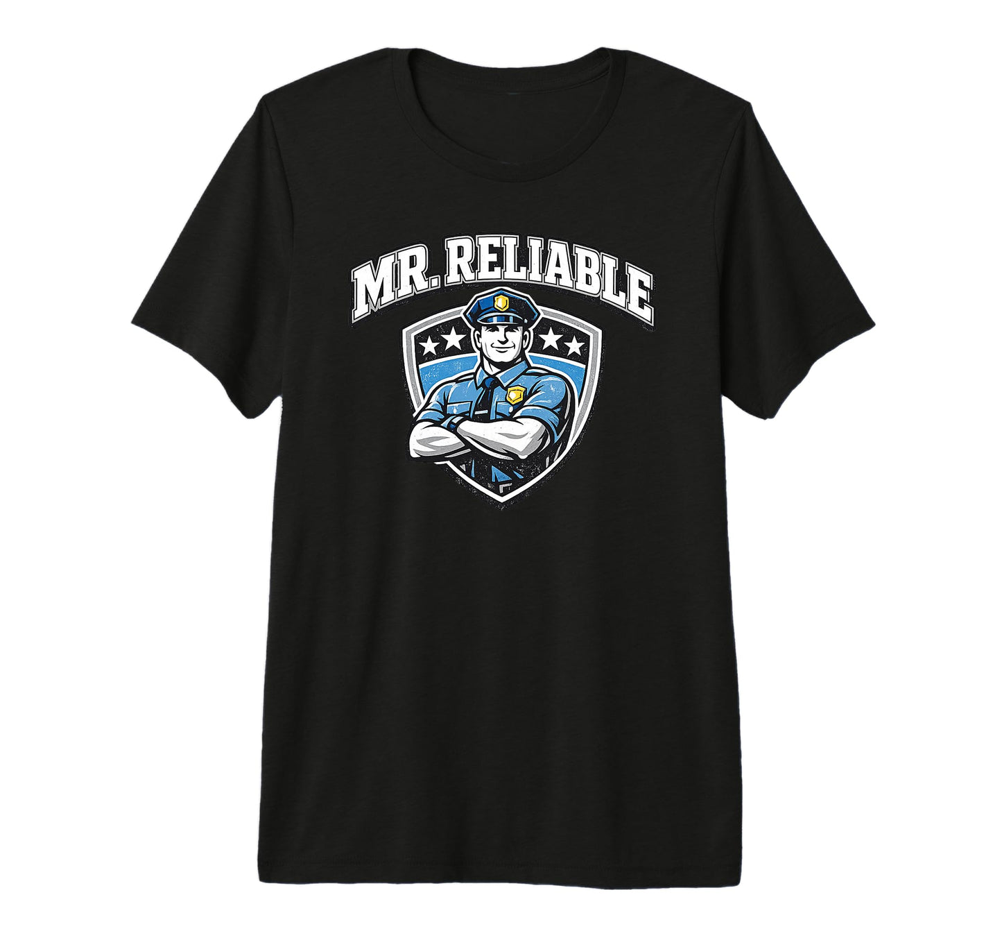Mens Mr Reliable Policeman Proud T-Shirt - Casual Everyday Wear for Adults - T-Shirt, Sweatshirt, Hoodie