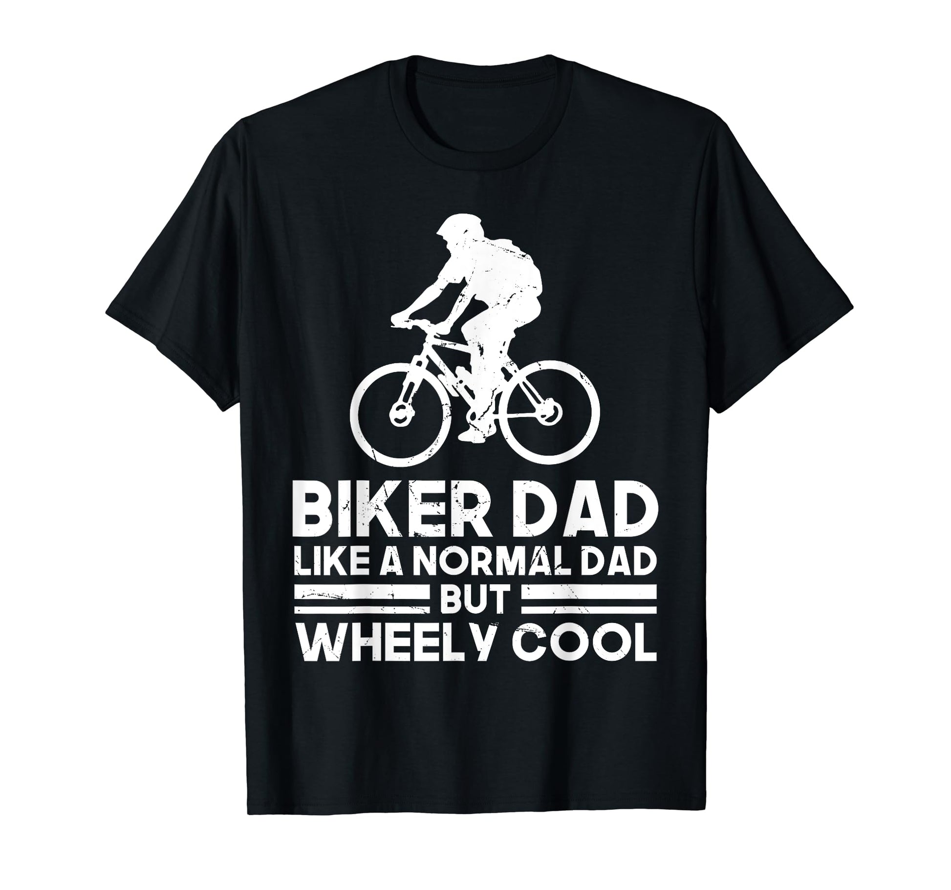 Biker Dad Bike Funny Mtb Funny Fathers T-Shirt - Novelty Apparel Men Women - T-Shirt, Sweatshirt, Hoodie