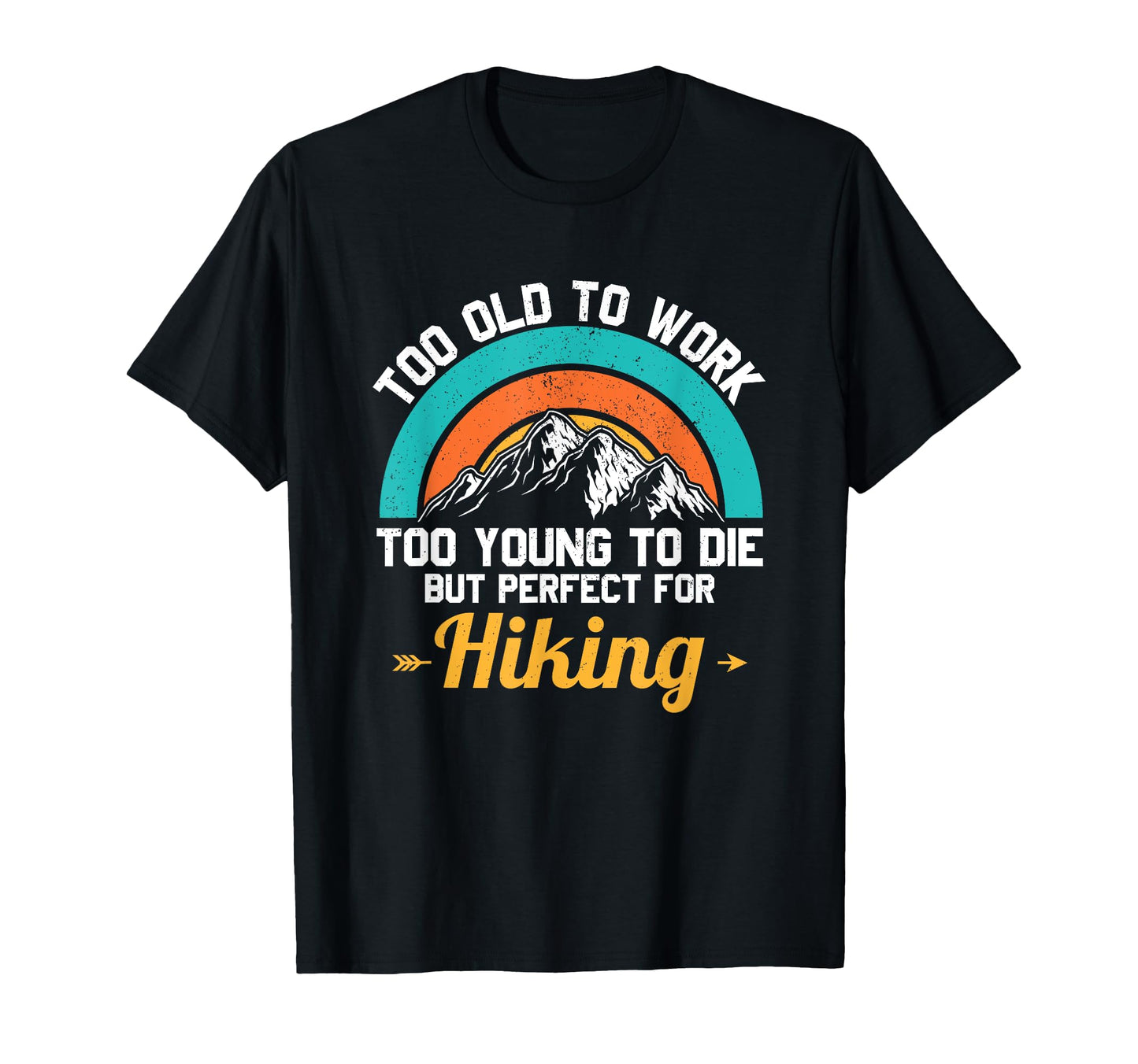 Hiking Dad Hiker Gift Outdoor T-Shirt - Trendy Graphic Unisex - T-Shirt, Sweatshirt, Hoodie