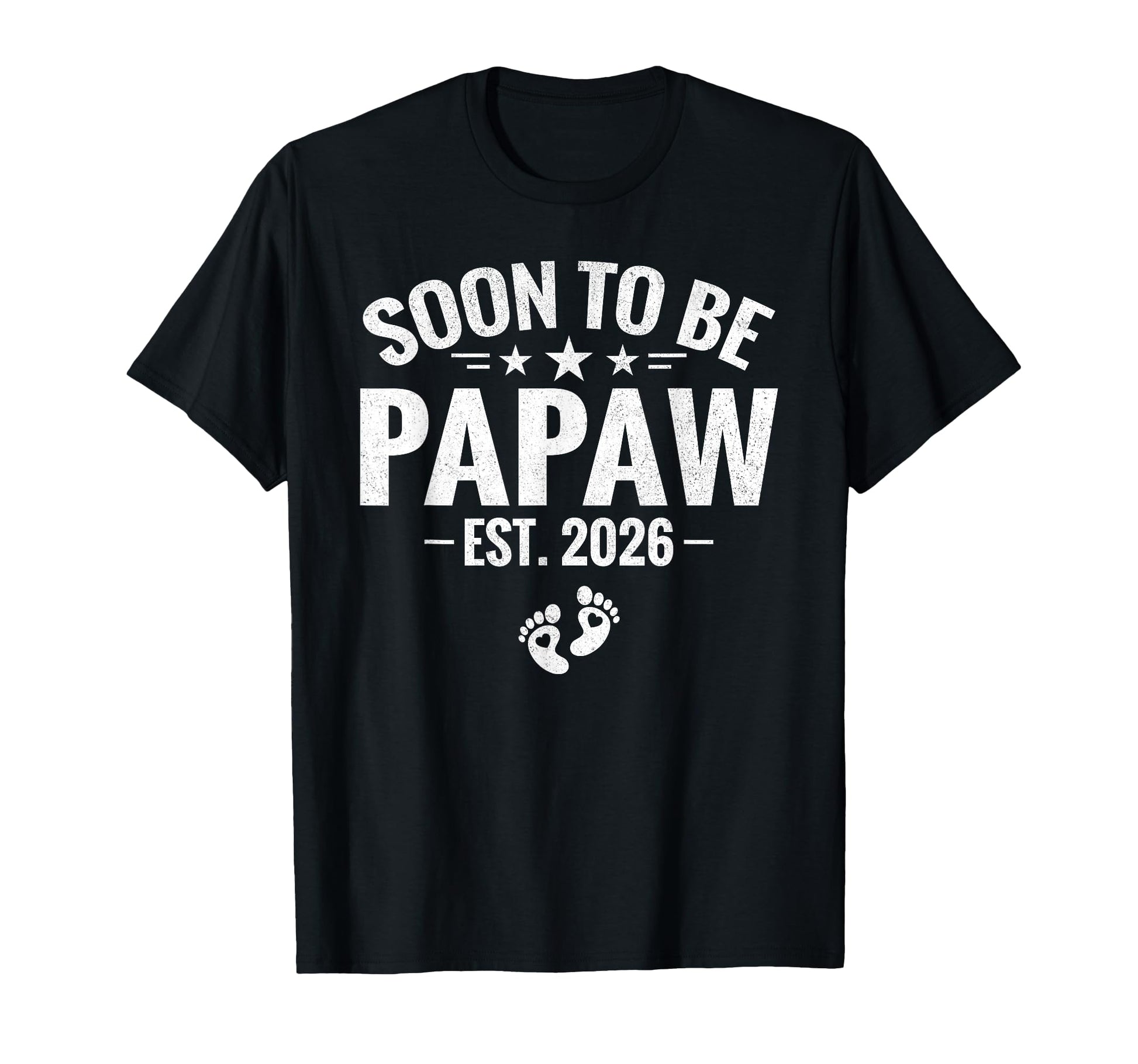 Papaw Est 2026 Promoted To Papaw T-Shirt - Trendy Graphic Men Women - T-Shirt, Sweatshirt, Hoodie