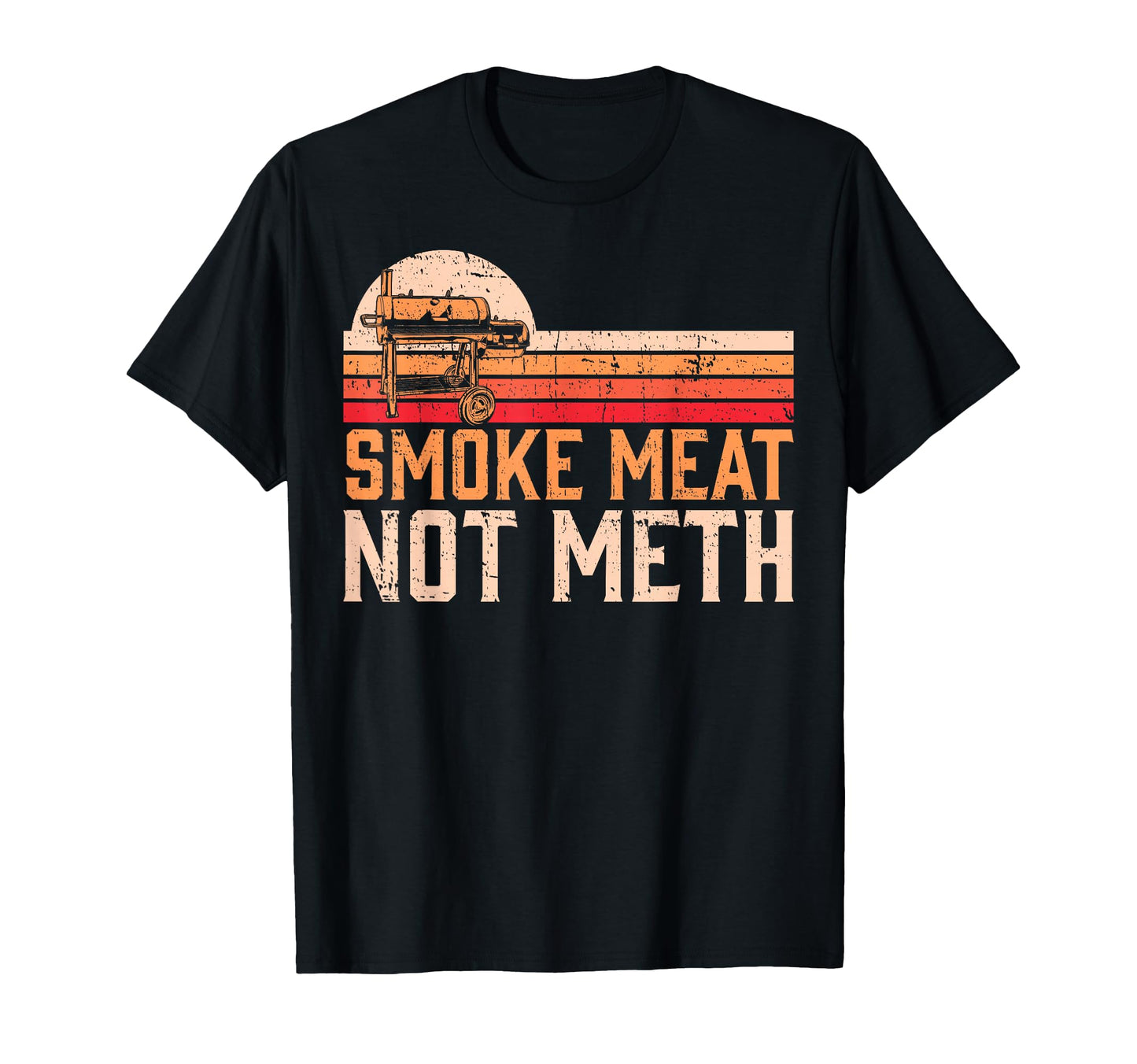 Smoke Meat Not Meth Brisket Bbq Grill T-Shirt - Custom Art Print for Adults - T-Shirt, Sweatshirt, Hoodie