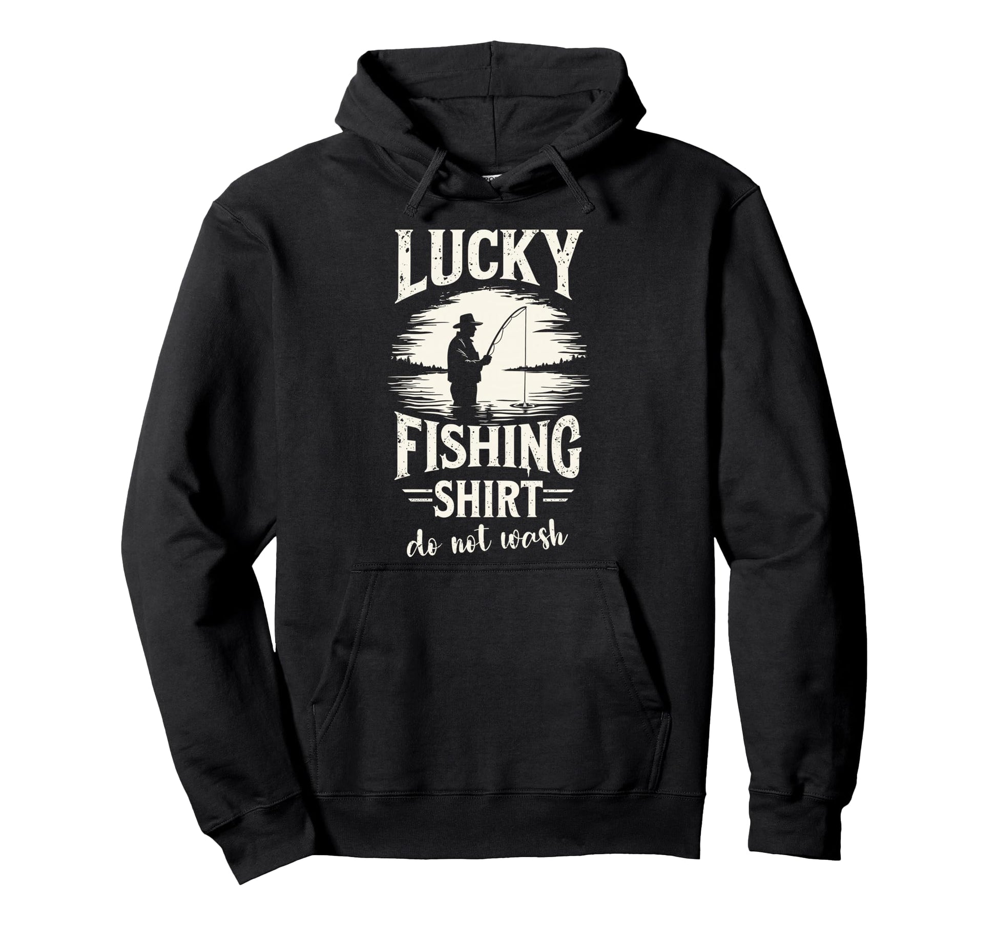 Lucky Fishing Do Not Wash Bass Hoodie - Streetwear Style for Adults - T-Shirt, Sweatshirt, Hoodie