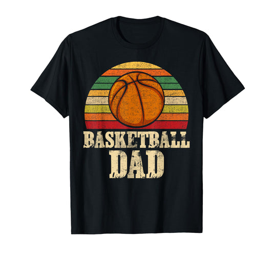 Basketball Dad Fathers Day Present T-Shirt - Fun Novelty Design Unisex - T-Shirt, Sweatshirt, Hoodie