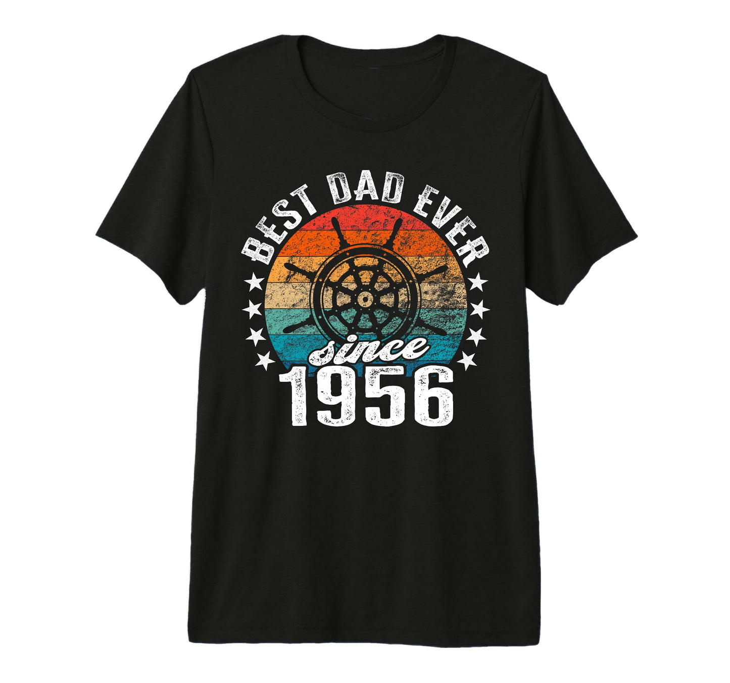 Best Dad World No Joke Best Dad Since T-Shirt - Novelty Apparel Unisex - T-Shirt, Sweatshirt, Hoodie