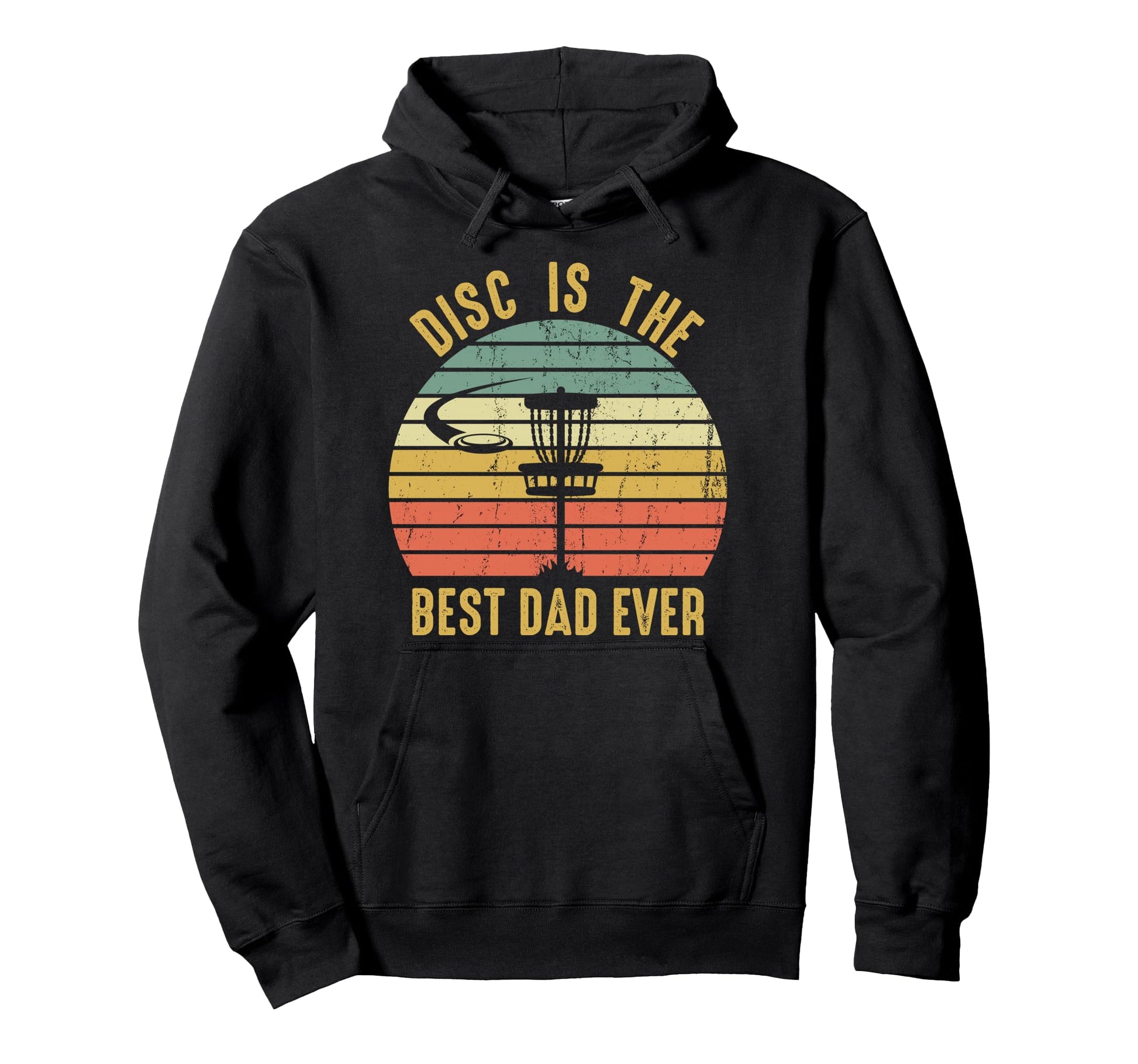 Disc Is Best Dad Ever Funny Frisbee Hoodie - Custom Art Print Men Women - T-Shirt, Sweatshirt, Hoodie