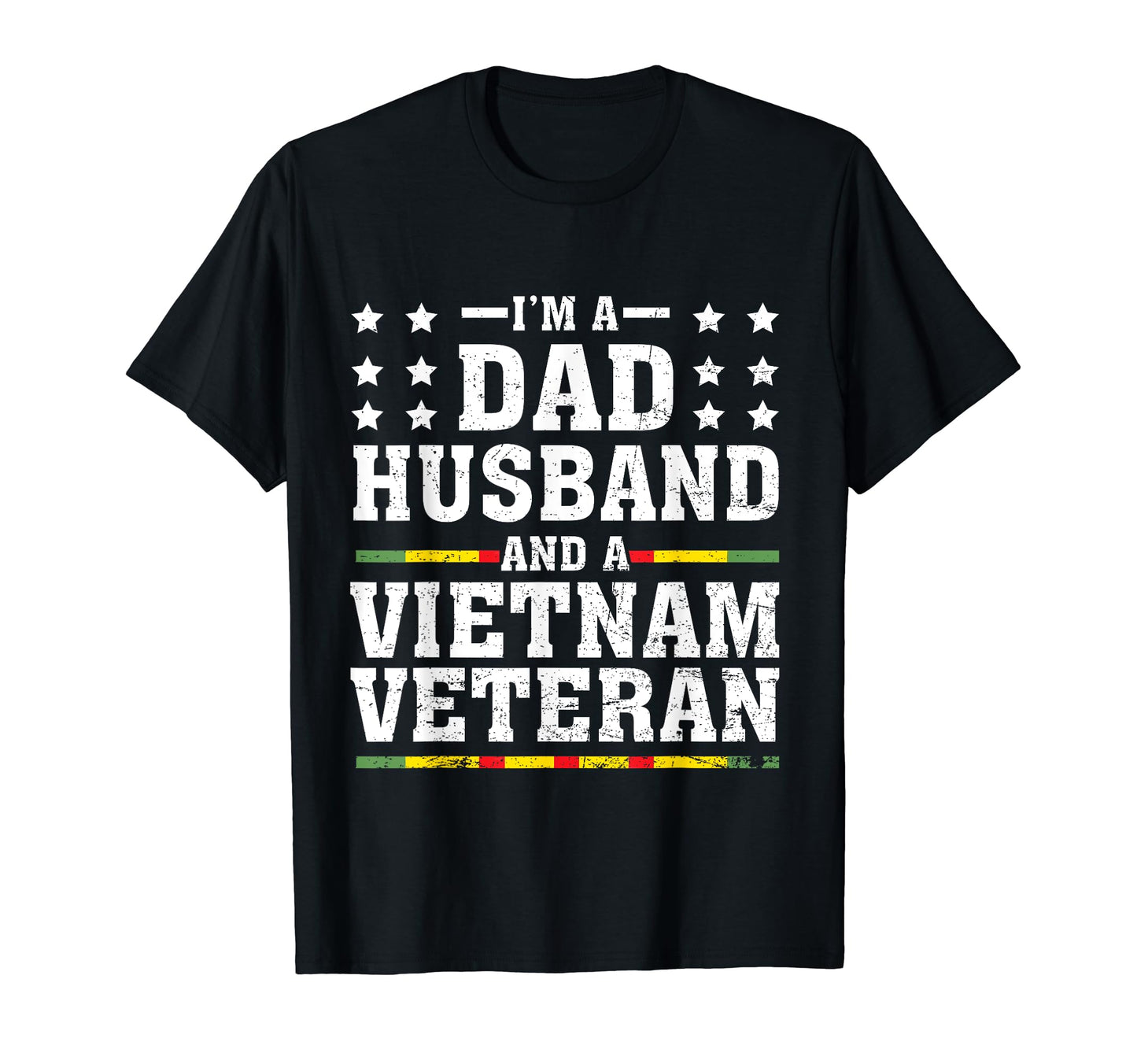 Im Dad Husband And Vietnam Veteran T-Shirt - Minimalist Print Men Women - T-Shirt, Sweatshirt, Hoodie