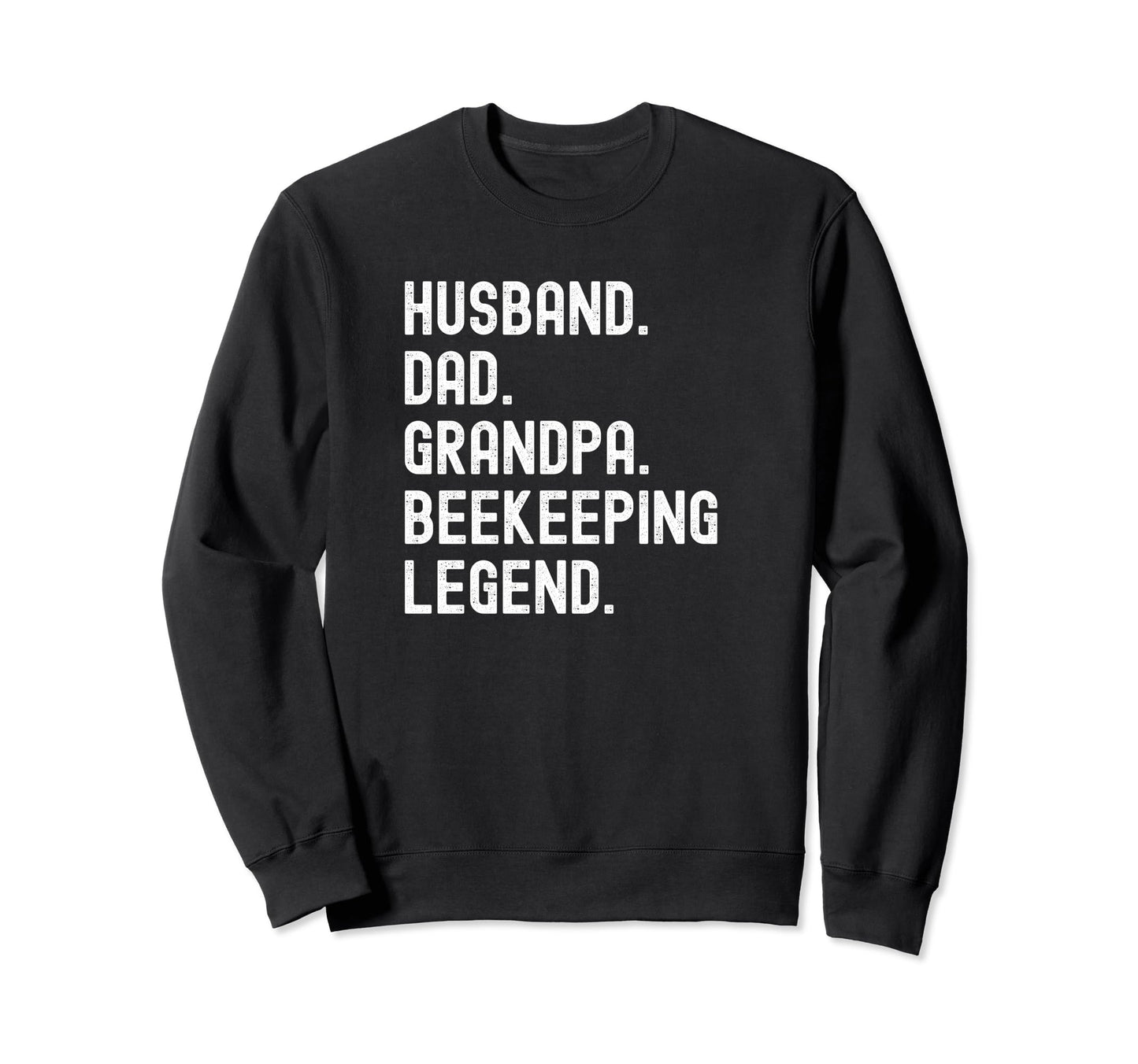 Husband Bee Dad Beekeeper Sweatshirt - Streetwear Style Men Women - T-Shirt, Sweatshirt, Hoodie