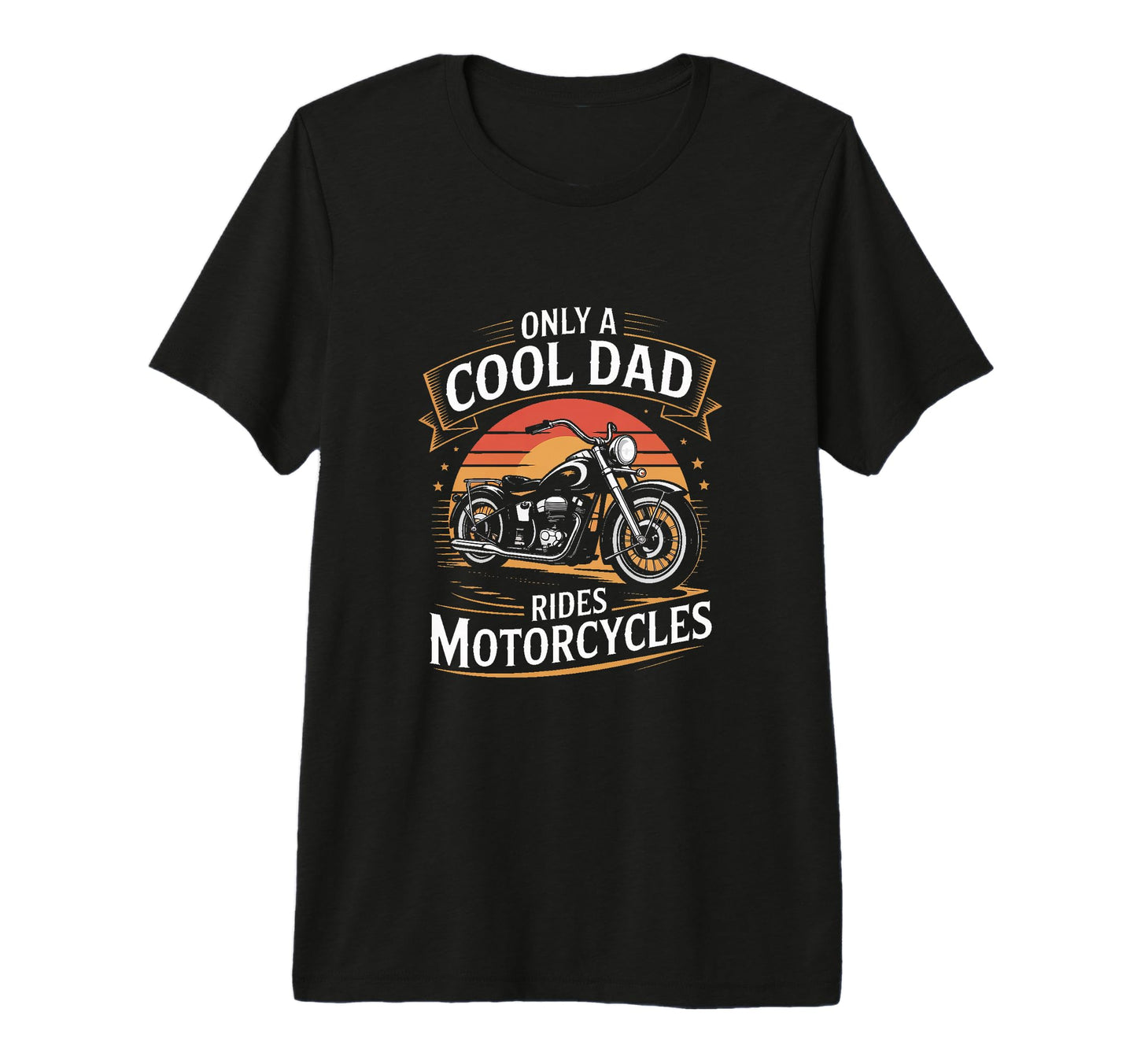 Only Dad Rides Motorcycles Biker Father T-Shirt - Aesthetic Graphic Unisex - T-Shirt, Sweatshirt, Hoodie