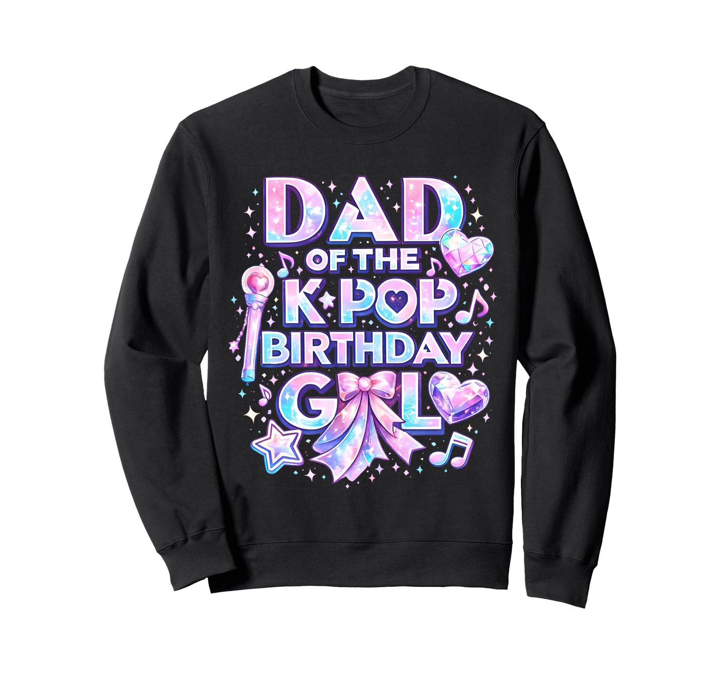 Dad K Pop Birthday Korean Music Sweatshirt - Streetwear Style Men Women - T-Shirt, Sweatshirt, Hoodie