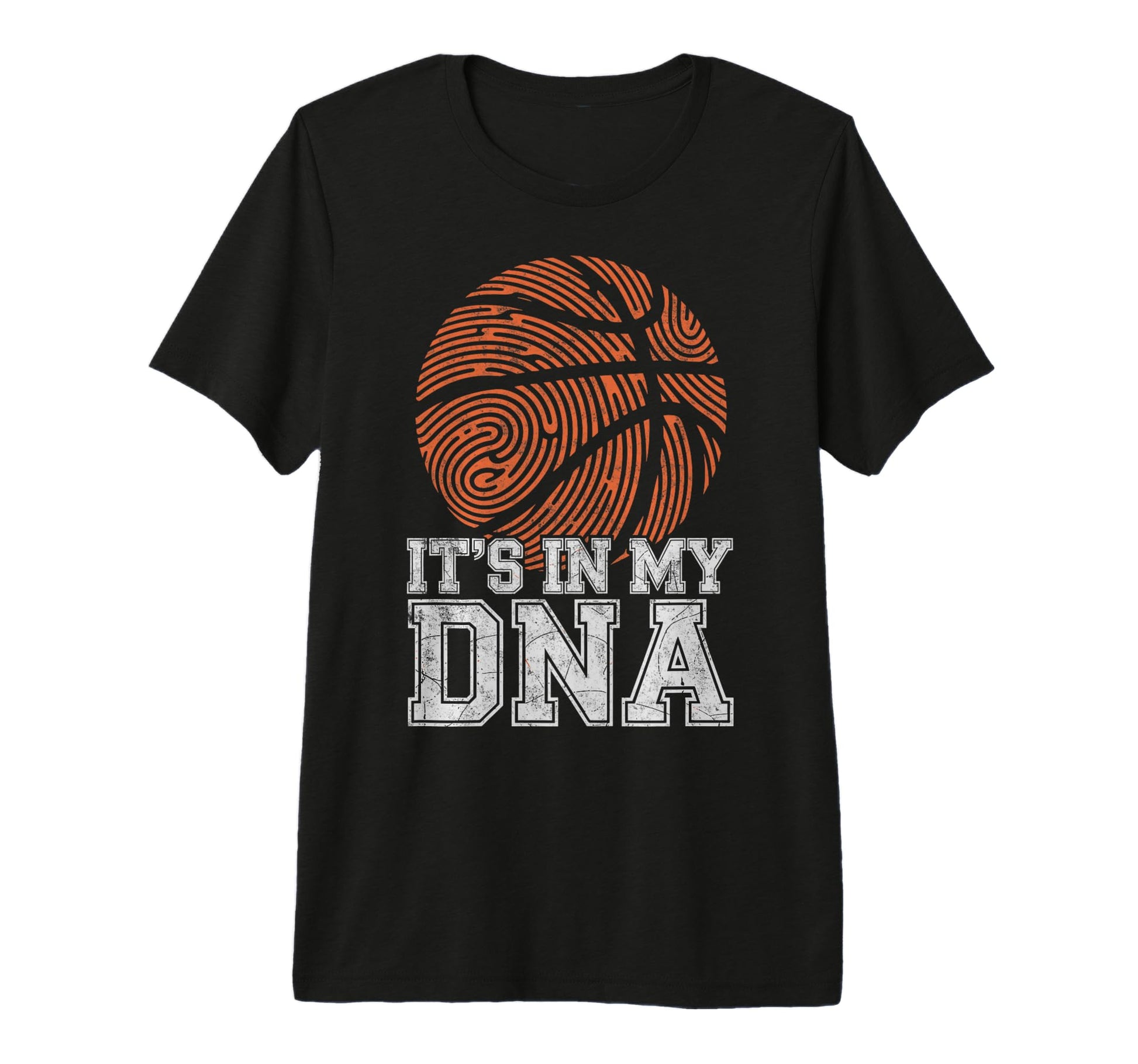 Its My Dna Basketball Player Dad T-Shirt - Casual Everyday Wear Men Women - T-Shirt, Sweatshirt, Hoodie