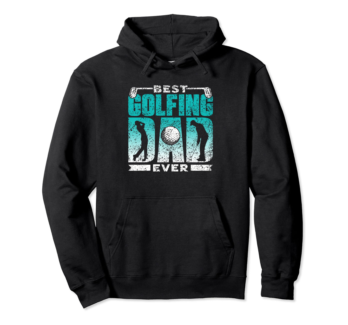 Best Golfing Dad Ever Golf Daddy Hoodie - Custom Art Print Men Women - T-Shirt, Sweatshirt, Hoodie