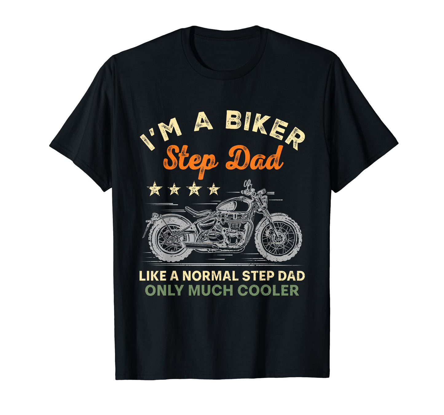 Im Biker Step Dad Motorcycle Rider T-Shirt - Aesthetic Graphic Unisex - T-Shirt, Sweatshirt, Hoodie
