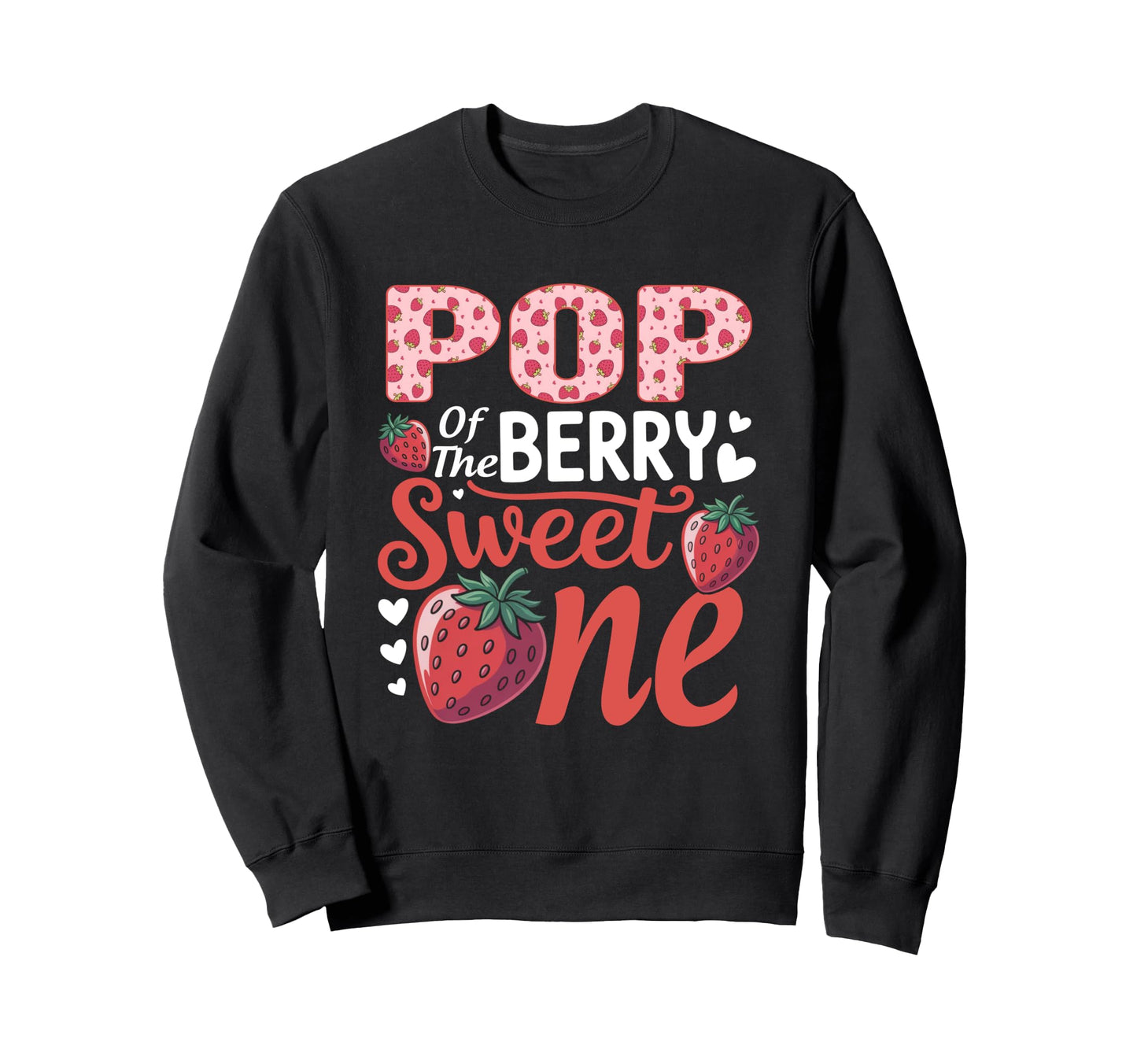 Berry Sweet One Family Party Sweatshirt - Trendy Graphic Unisex - T-Shirt, Sweatshirt, Hoodie