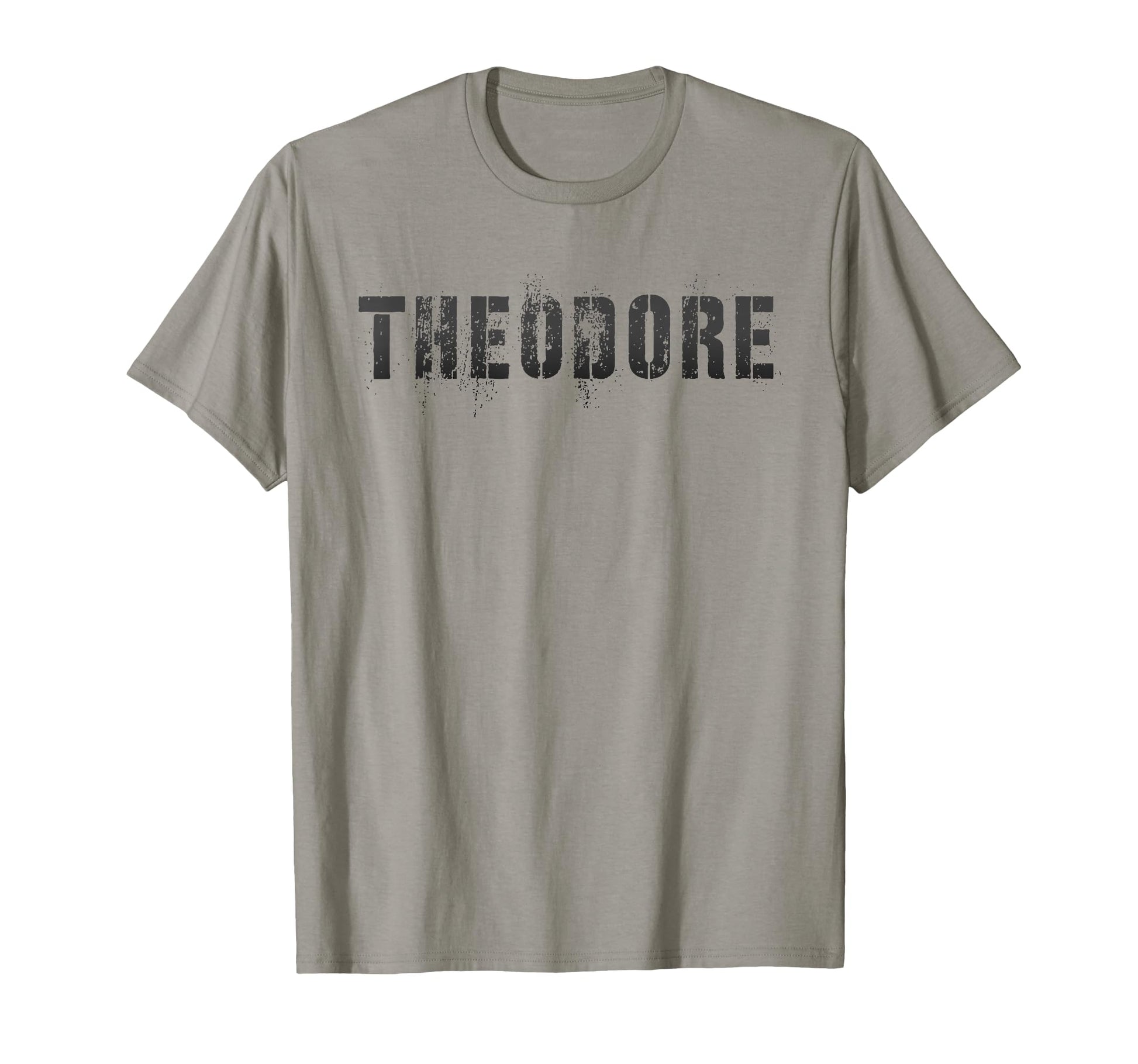 First Name Theodore Military T-Shirt - Trendy Graphic Men Women - T-Shirt, Sweatshirt, Hoodie
