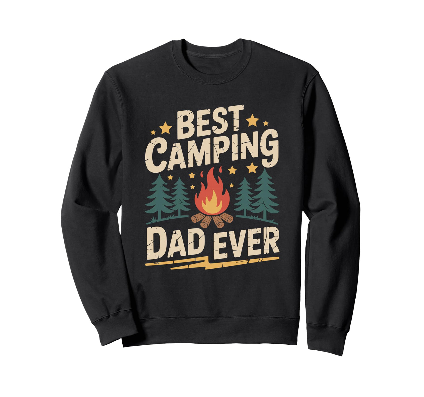 Best Camping Dad Ever Outdoor Camp Lover Sweatshirt - Graphic Print Unisex - T-Shirt, Sweatshirt, Hoodie