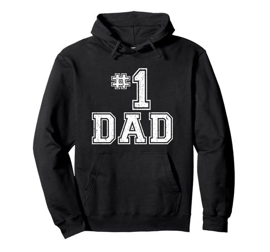 1 Dad Number One Fathers Day Dad Hoodie - Custom Art Print Men Women - T-Shirt, Sweatshirt, Hoodie