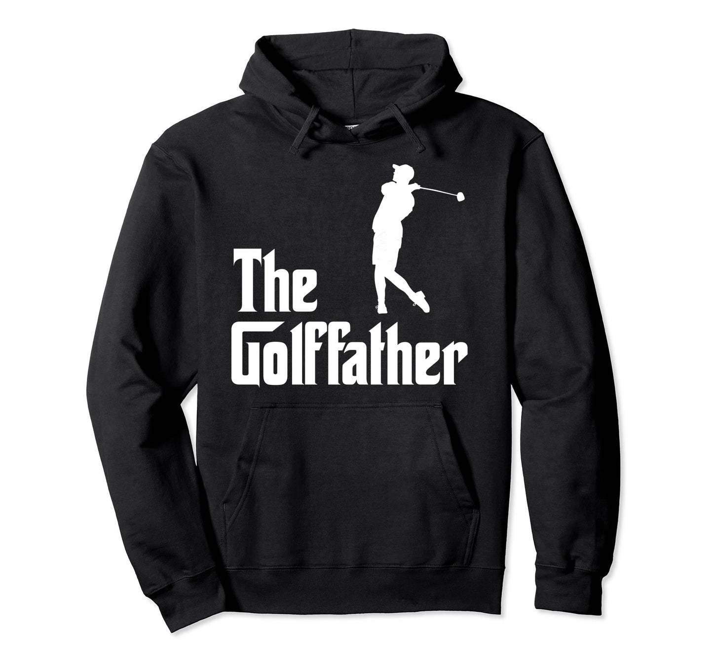 Golffather Funny Golf Player Golf Dad Hoodie - Custom Art Print Men Women - T-Shirt, Sweatshirt, Hoodie