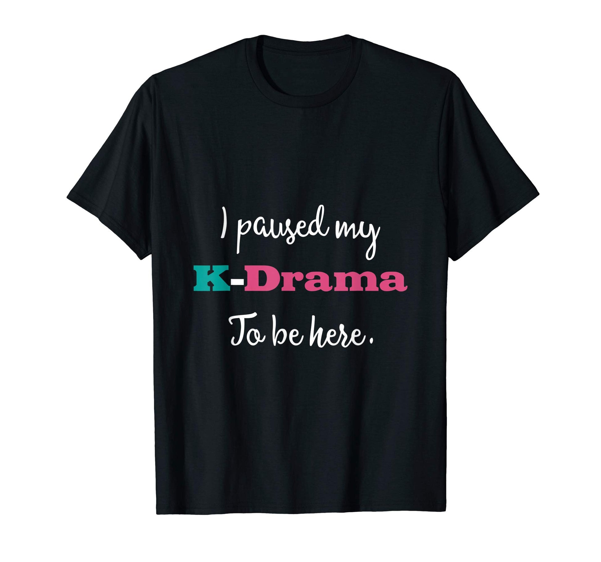 Funny K Drama K Pop Korean Music Gift T-Shirt - Streetwear Style Unisex - T-Shirt, Sweatshirt, Hoodie