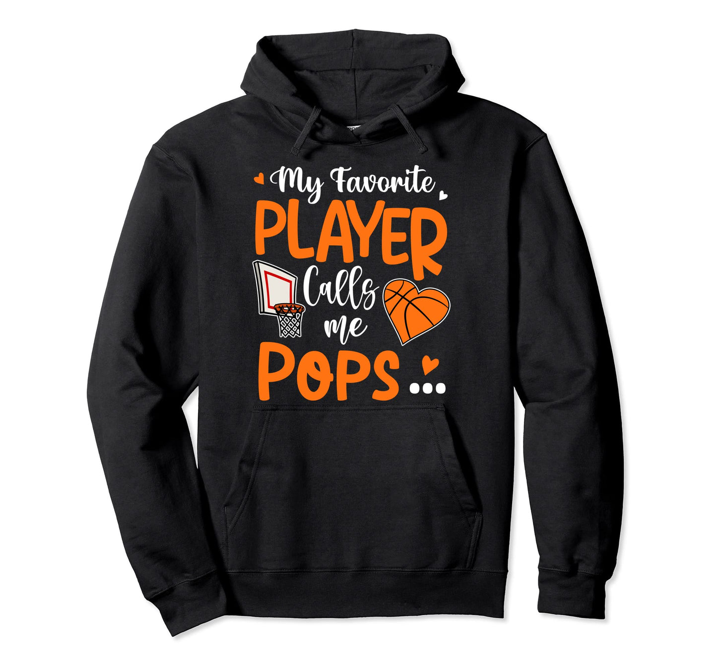 My Favorite Basketball Player Calls Hoodie - Fun Novelty Design Men Women - T-Shirt, Sweatshirt, Hoodie