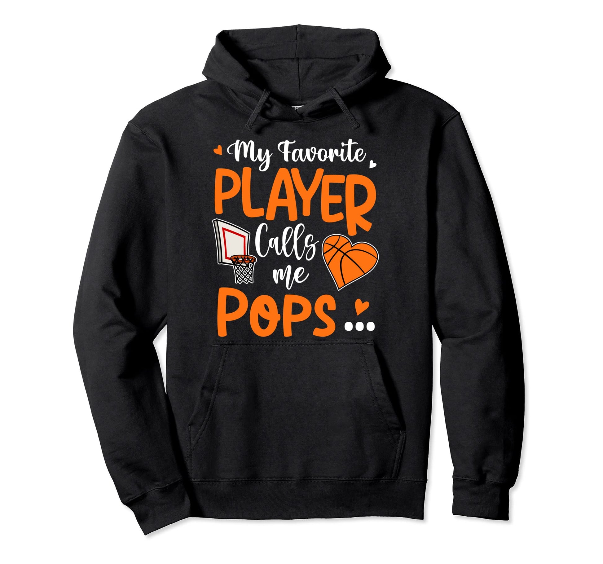My Favorite Basketball Player Calls Hoodie - Fun Novelty Design Men Women - T-Shirt, Sweatshirt, Hoodie