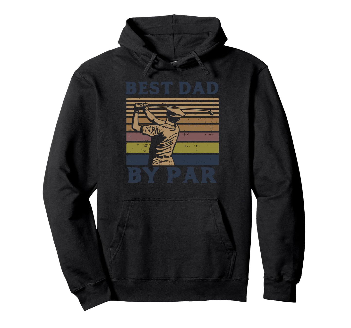 Fathers Day Golf Best Dad Par Golfer Hoodie - Unique Graphic for Adults - T-Shirt, Sweatshirt, Hoodie
