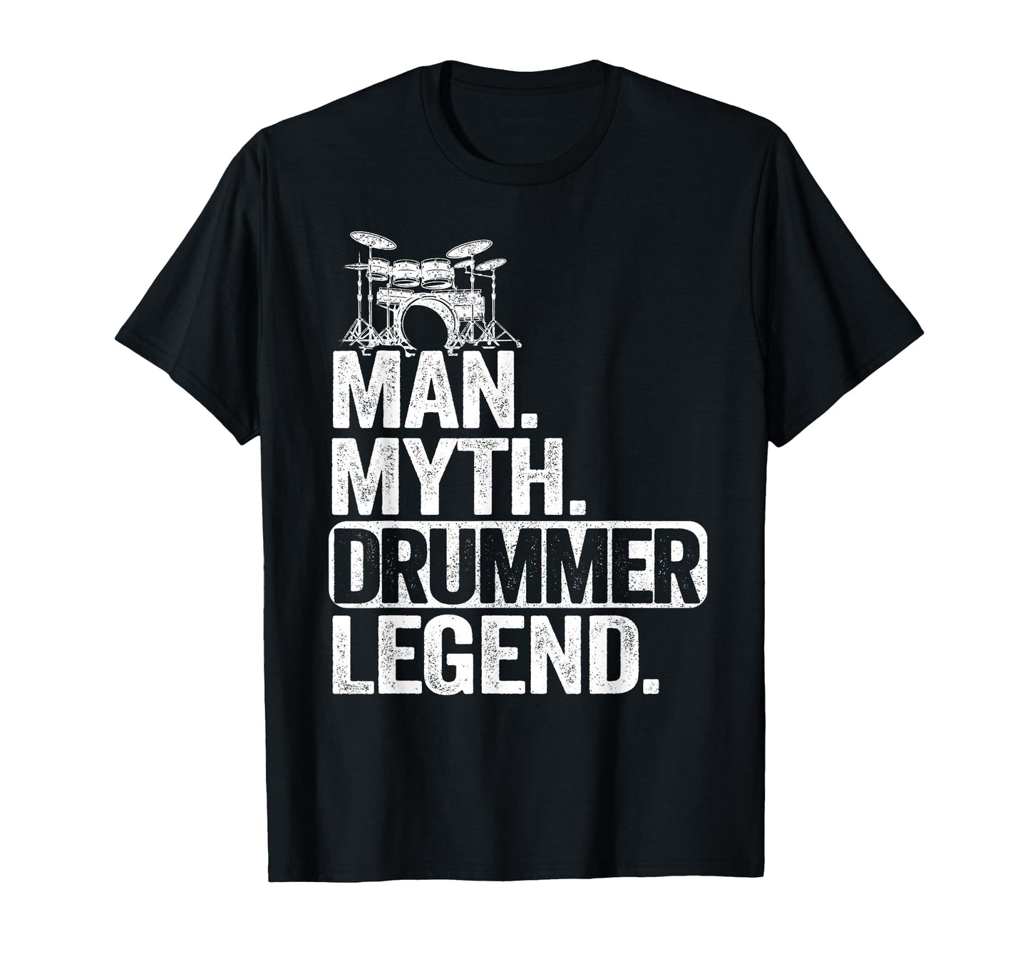 Myth Drummer Legend Drums Mens Dad T-Shirt - Fun Novelty Design for Adults - T-Shirt, Sweatshirt, Hoodie