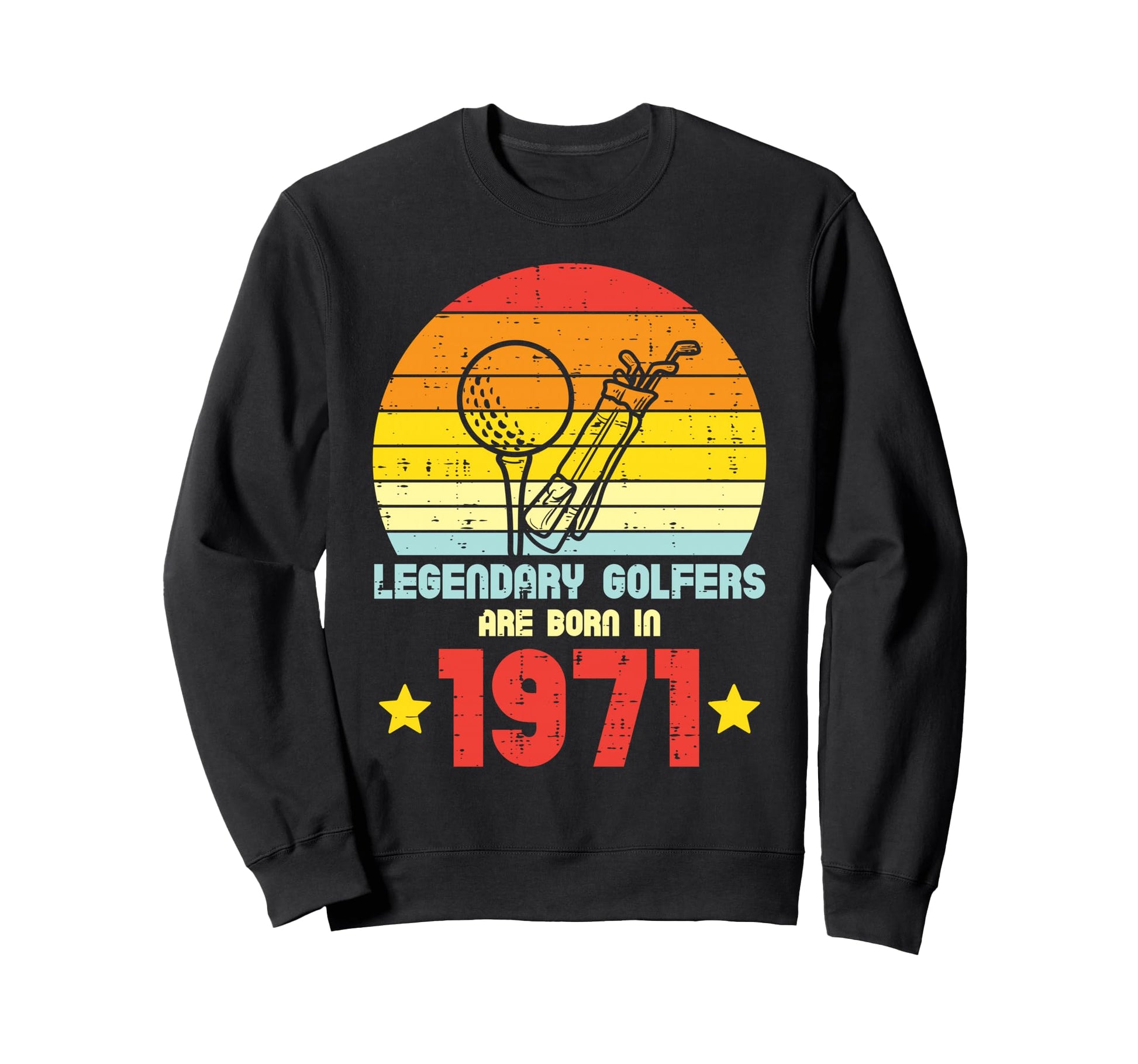 Legendary Golfers Born 1971 50Th Sweatshirt - Graphic Print Unisex - T-Shirt, Sweatshirt, Hoodie