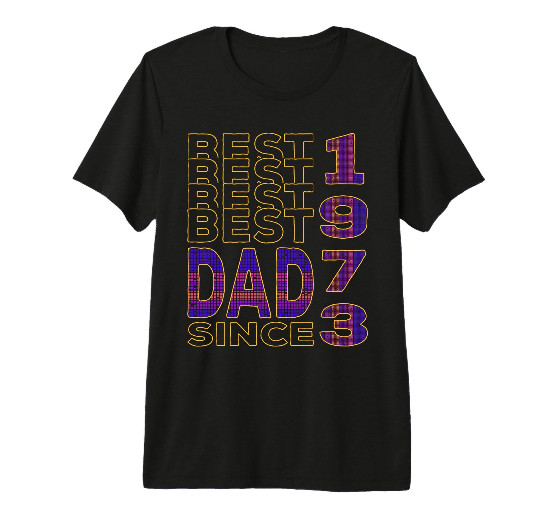Best Dad World Dad Since 1973 Fathers T-Shirt - Unique Graphic for Adults - T-Shirt, Sweatshirt, Hoodie