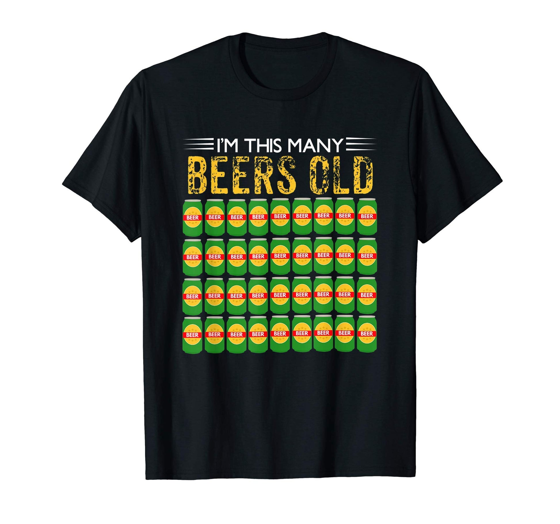 40Th Birthday Im This Many Beers Old T-Shirt - Streetwear Style Unisex - T-Shirt, Sweatshirt, Hoodie