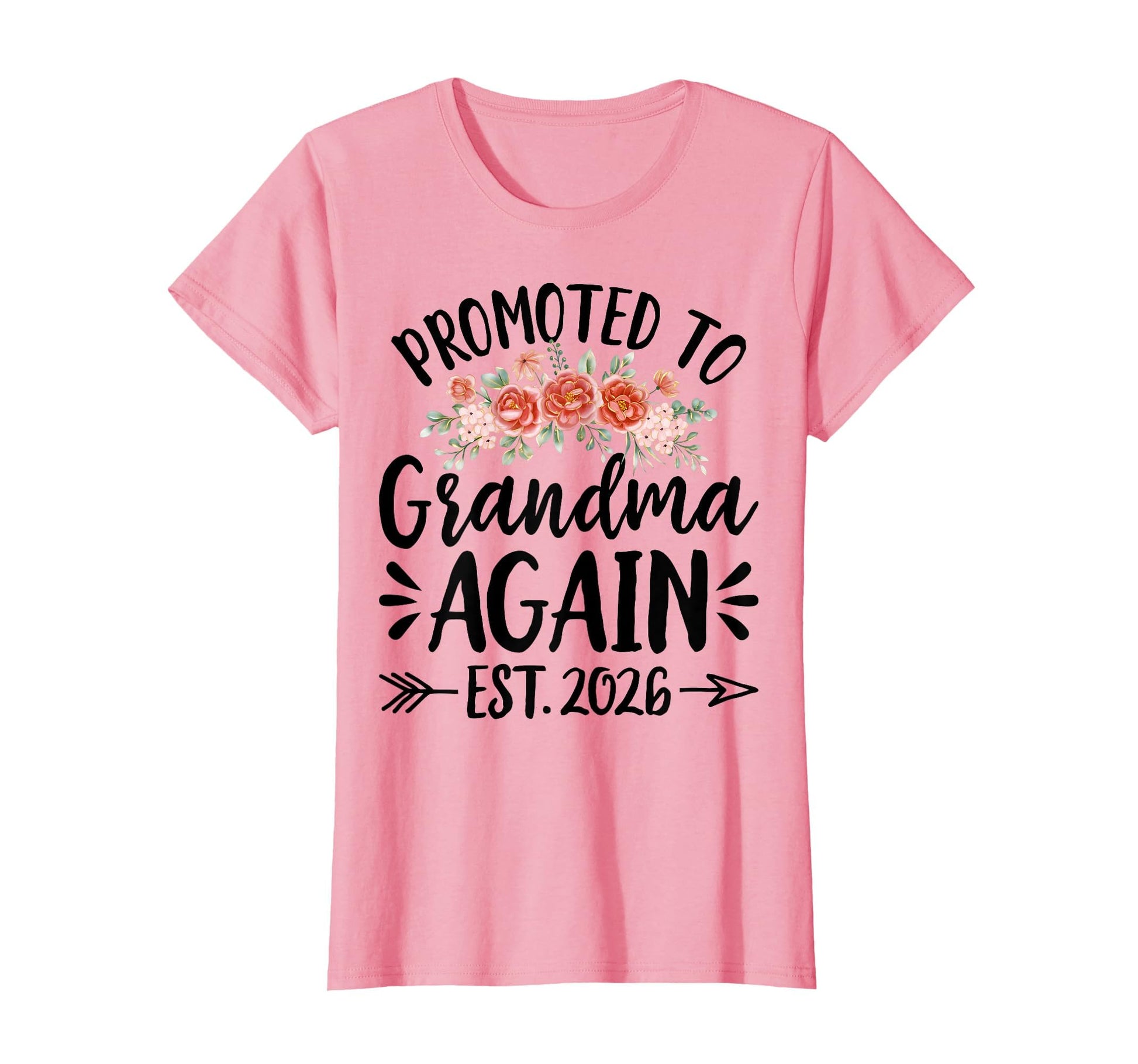 Promoted To Grandma Again Est 2026 Soon T-Shirt - Aesthetic Graphic Unisex - T-Shirt, Sweatshirt, Hoodie
