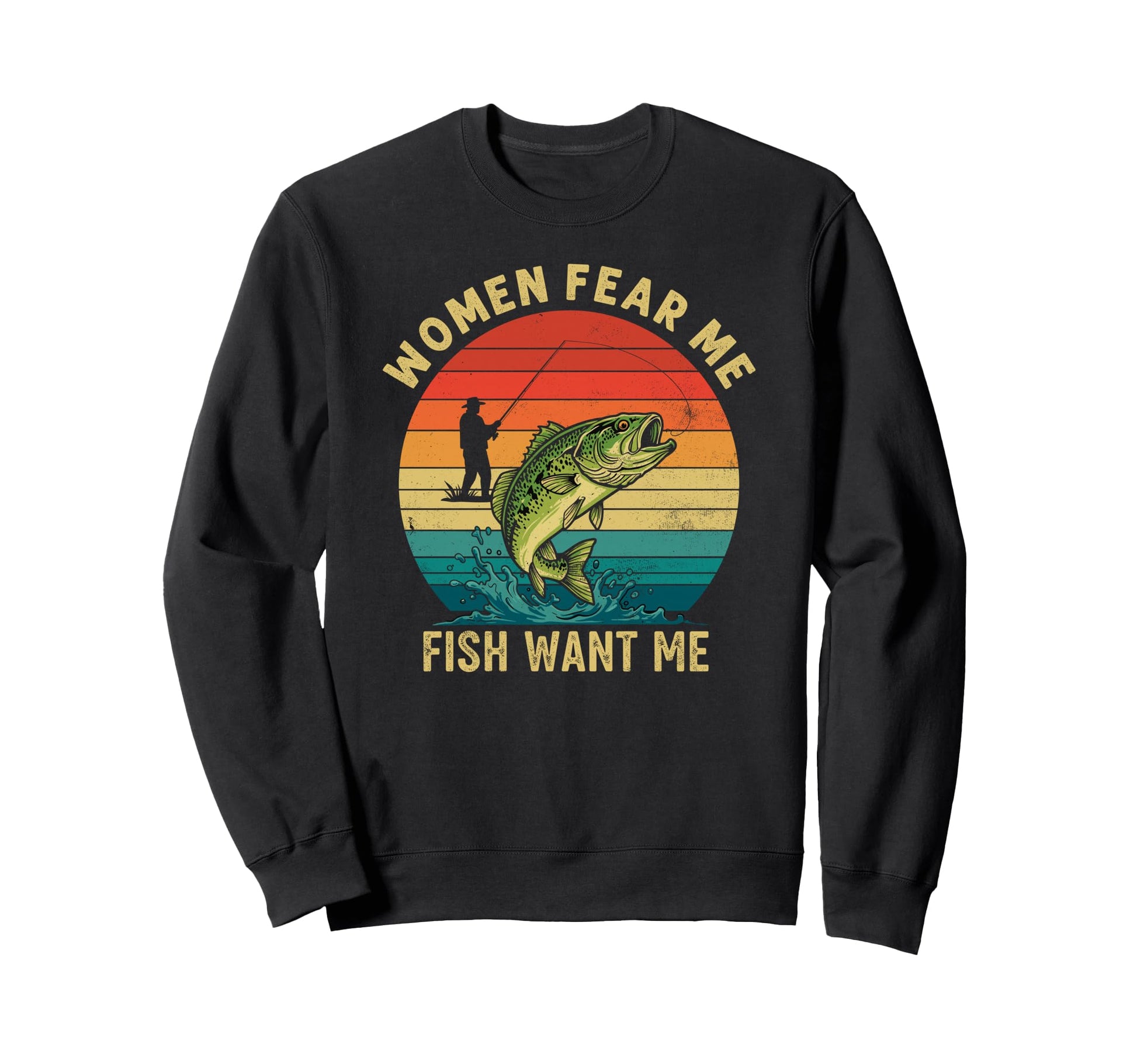 Fear Me Fish Want Me Fisherman Sweatshirt - Aesthetic Graphic Men Women - T-Shirt, Sweatshirt, Hoodie