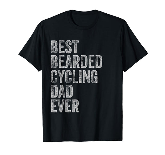 Best Bearded Cycling Dad Fathers Day T-Shirt - Novelty Apparel Men Women - T-Shirt, Sweatshirt, Hoodie