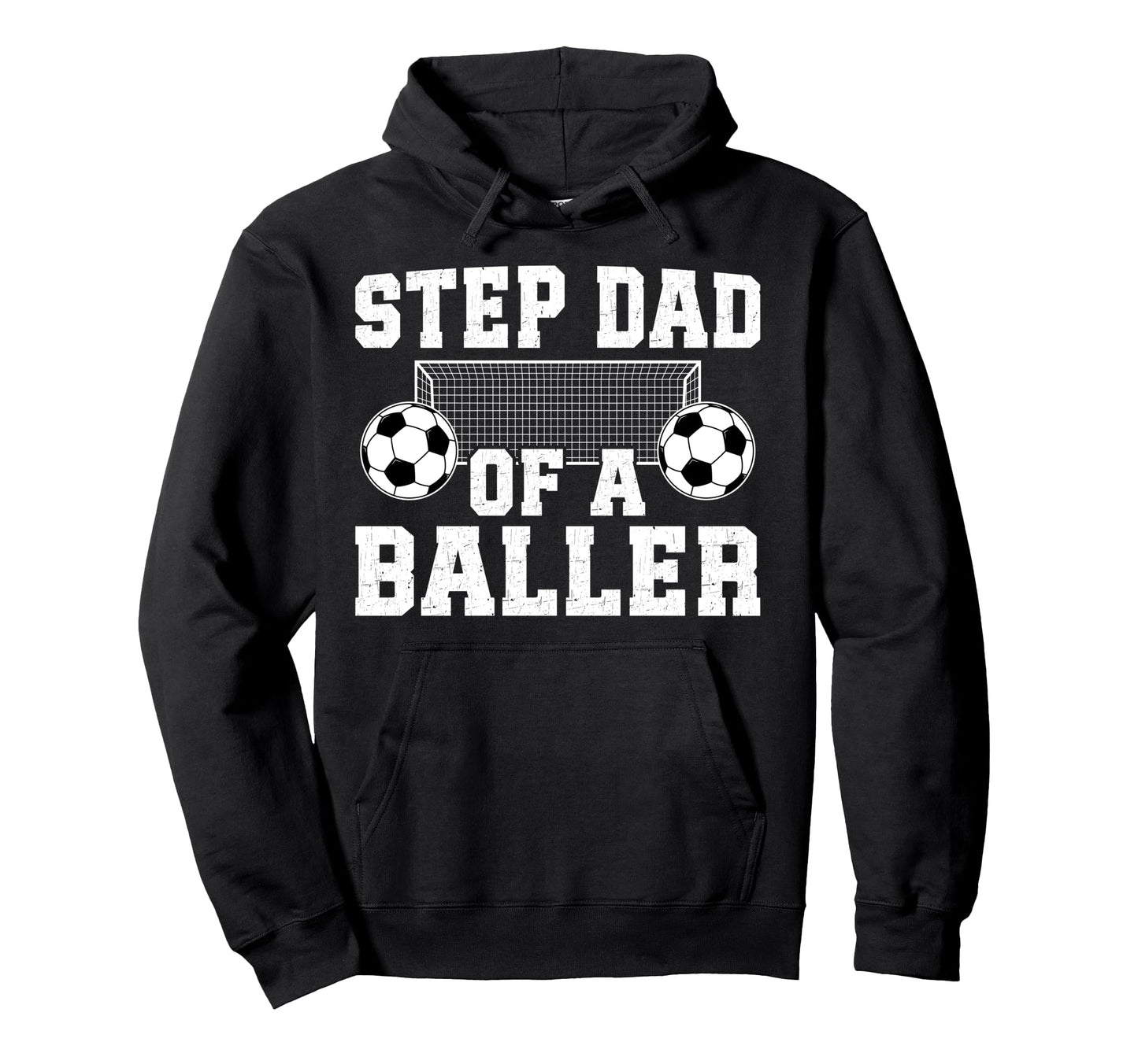 Step Dad Baller Soccer Step Dad Hoodie - Aesthetic Graphic Men Women - T-Shirt, Sweatshirt, Hoodie