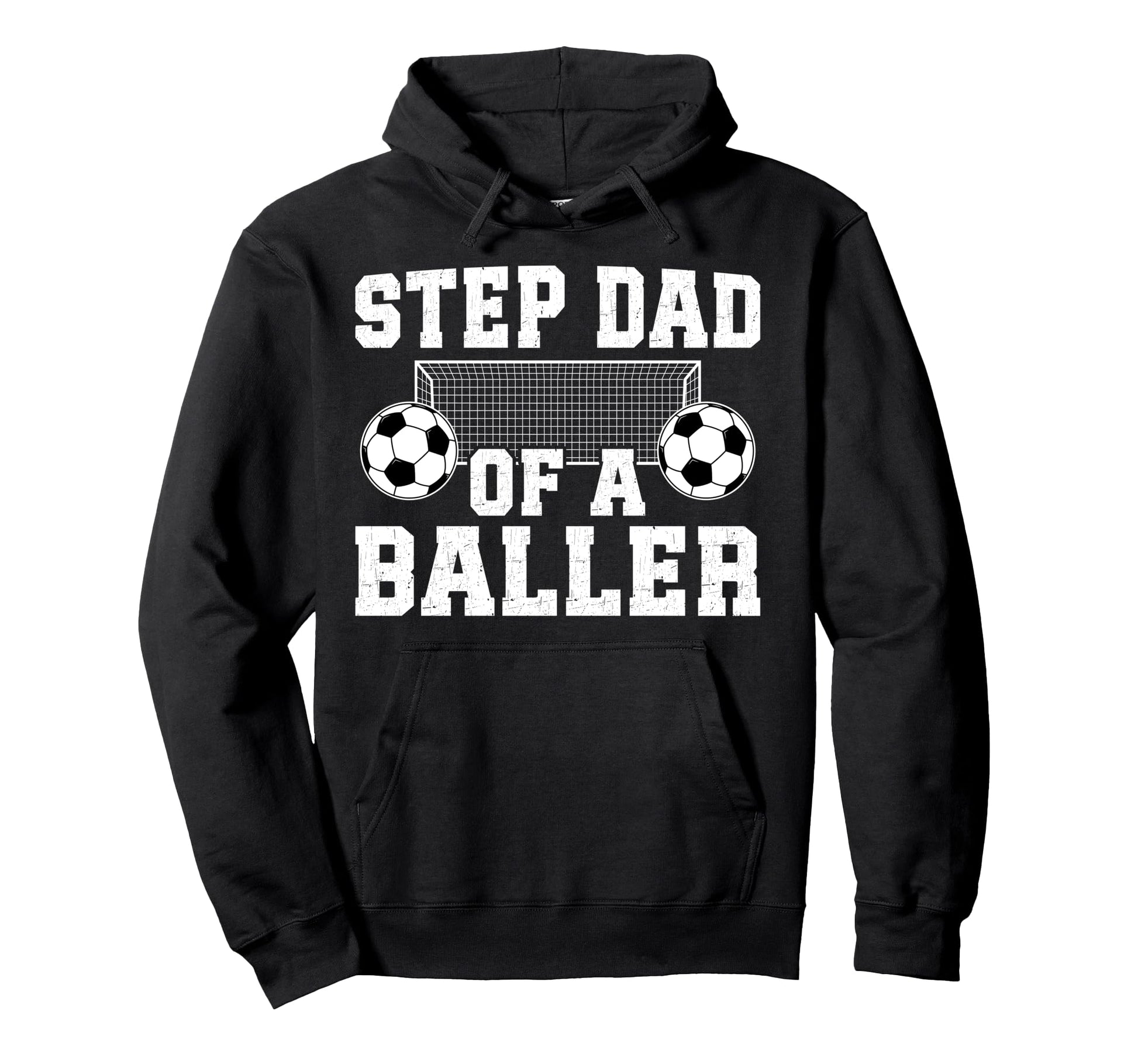 Step Dad Baller Soccer Step Dad Hoodie - Aesthetic Graphic Men Women - T-Shirt, Sweatshirt, Hoodie