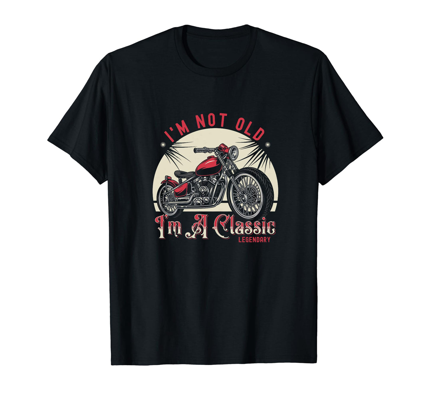 Im Not Old Im Sunset Motorcycle Dads T-Shirt - Novelty Apparel Unisex - T-Shirt, Sweatshirt, Hoodie