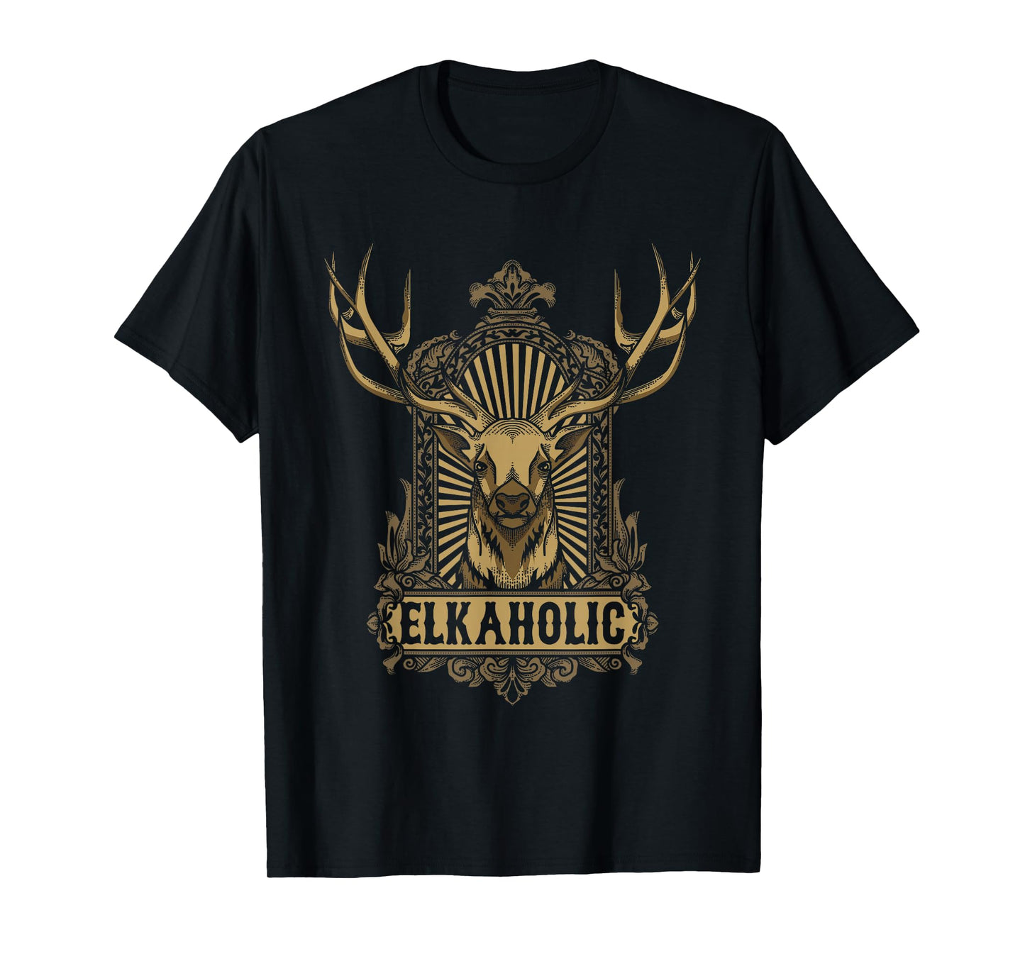 Funny Elkaholic Hunting Deer T-Shirt - Casual Everyday Wear Men Women - T-Shirt, Sweatshirt, Hoodie