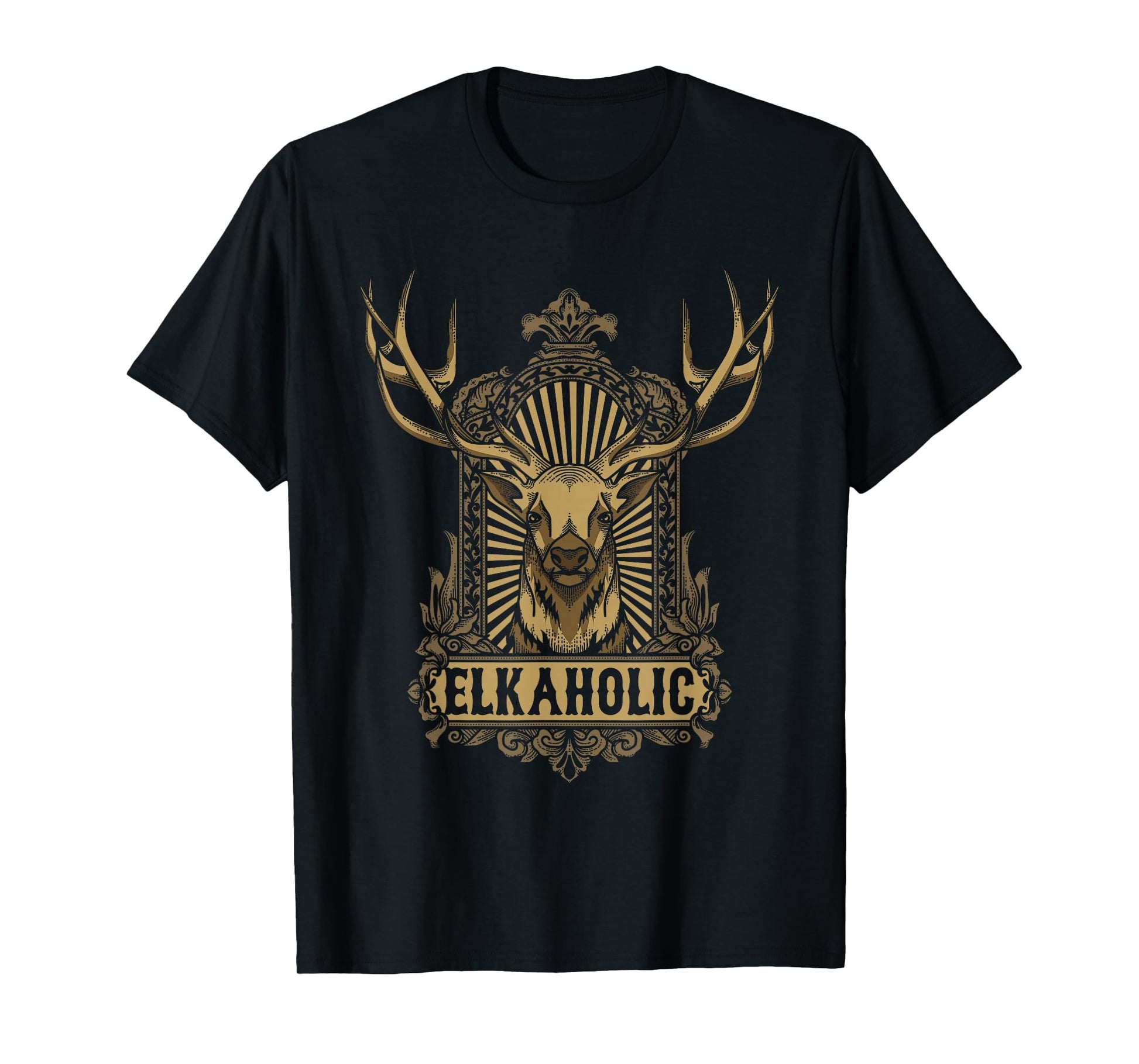 Funny Elkaholic Hunting Deer T-Shirt - Casual Everyday Wear Men Women - T-Shirt, Sweatshirt, Hoodie