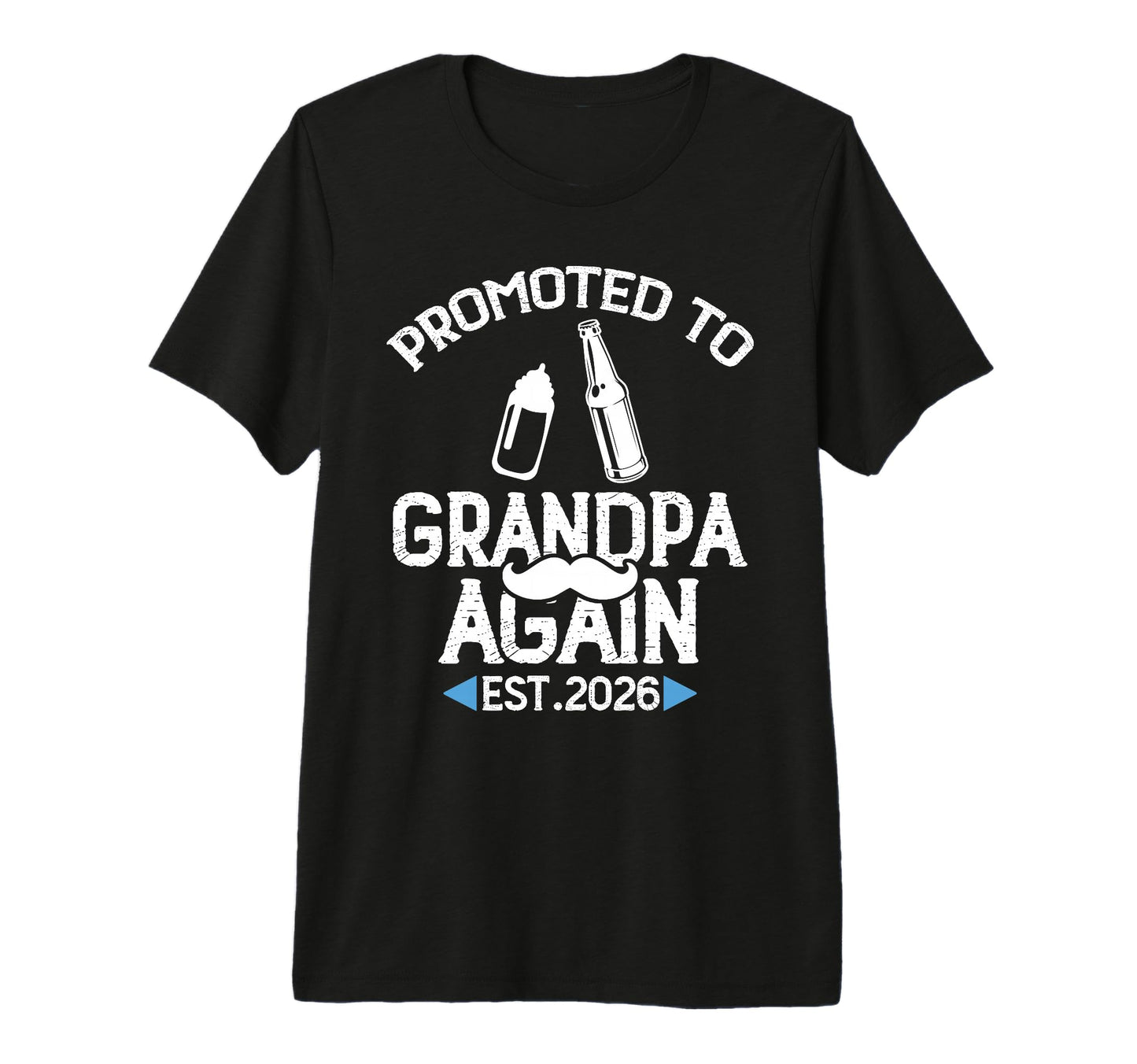 Promoted To Grandpa Again 2026 T-Shirt - Fun Novelty Design for Adults - T-Shirt, Sweatshirt, Hoodie