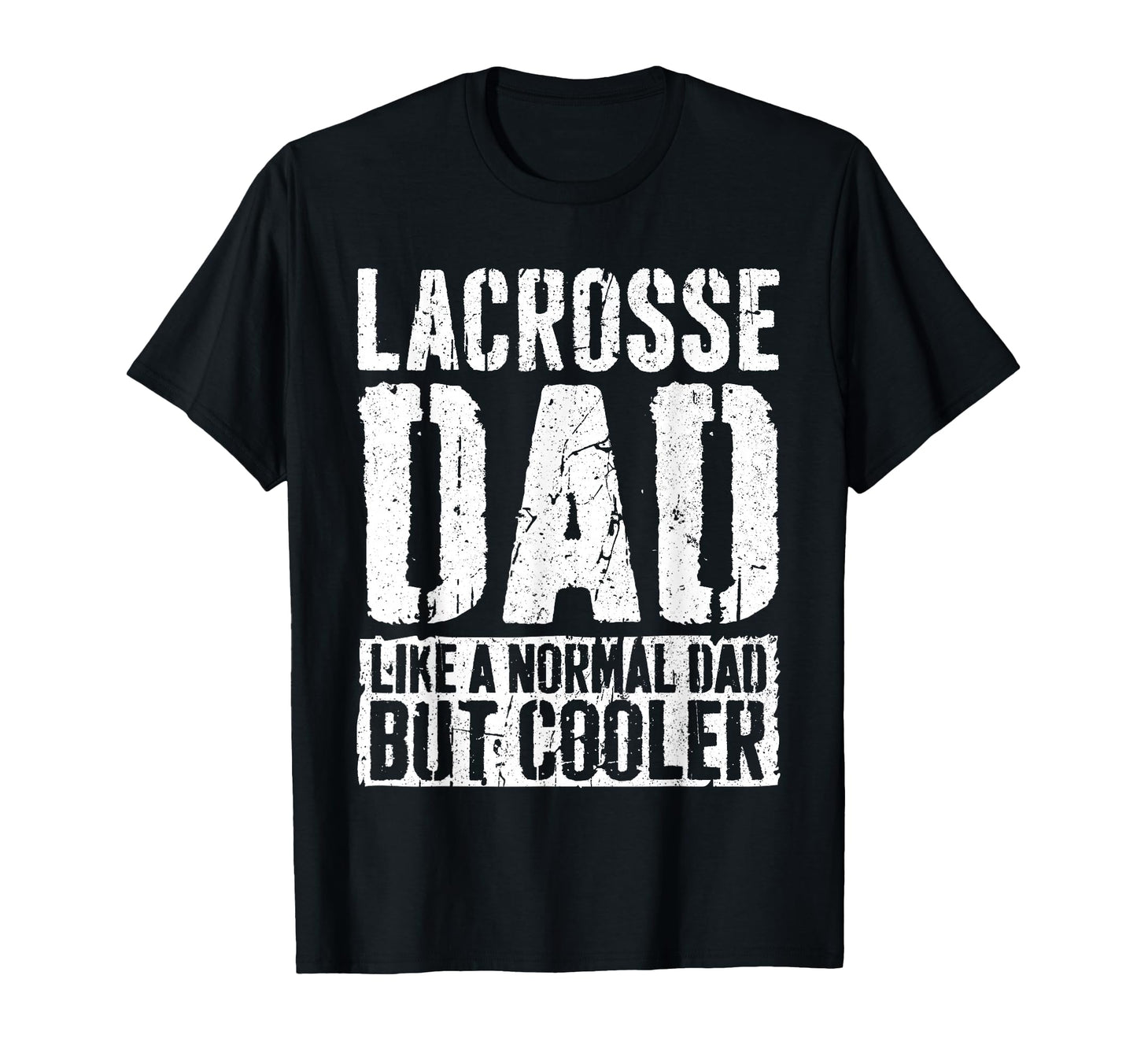 Lacrosse Dad Fathers Day Lacrosse Dad T-Shirt - Unique Graphic for Adults - T-Shirt, Sweatshirt, Hoodie