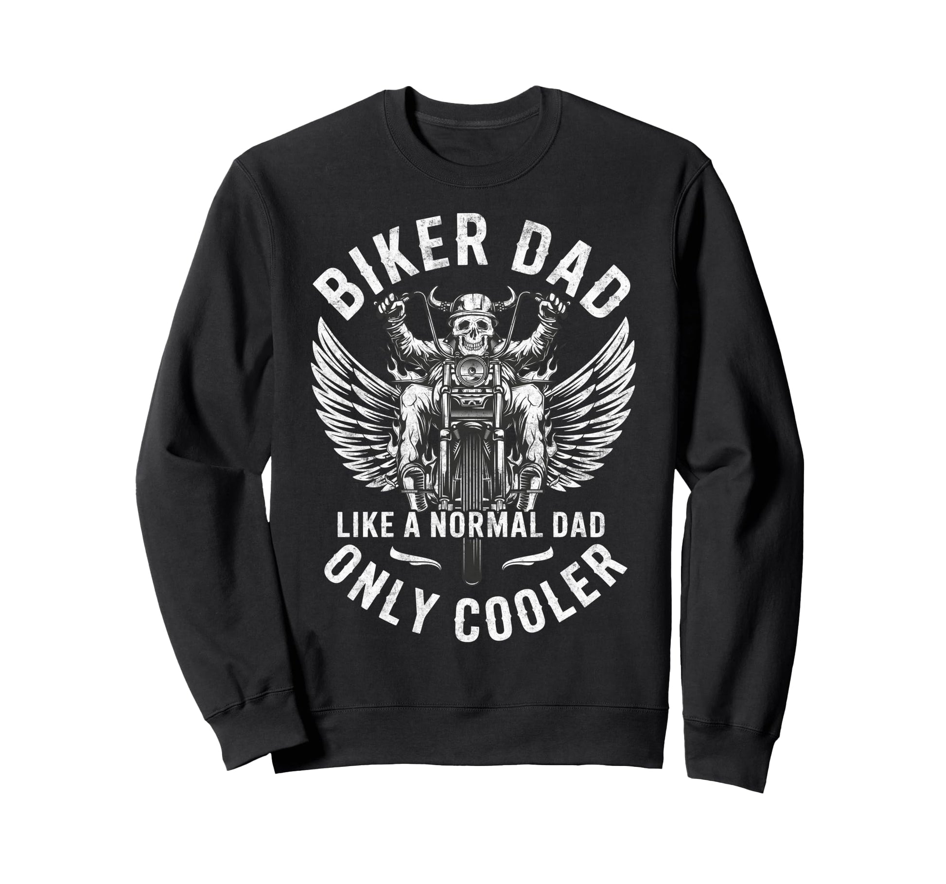 Biker Dad Motorcycling Riding Lover Sweatshirt - Trendy Graphic Men Women - T-Shirt, Sweatshirt, Hoodie