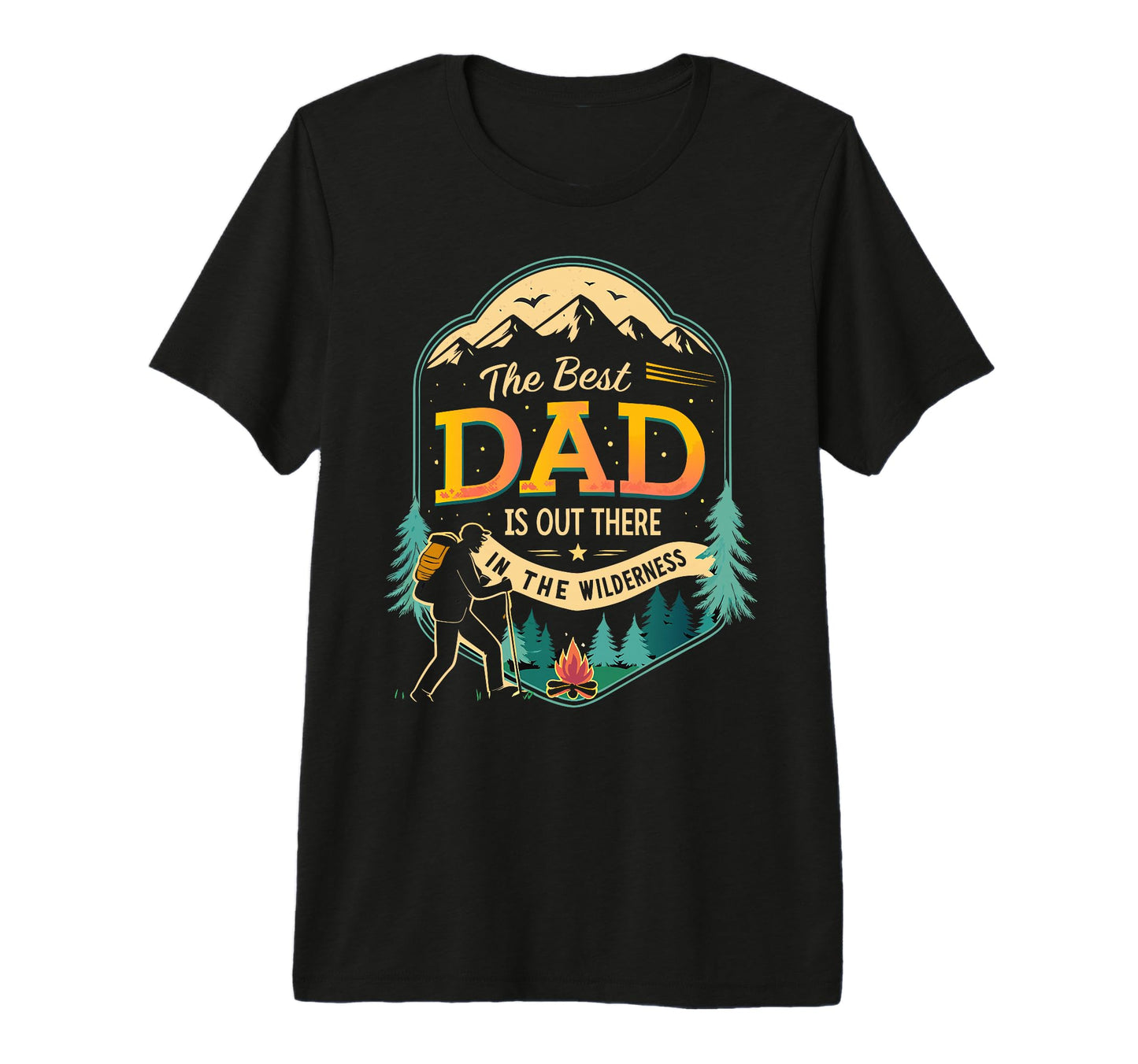 Fathers Day Outdoorsy Daddy Best Dad T-Shirt - Custom Art Print Men Women - T-Shirt, Sweatshirt, Hoodie