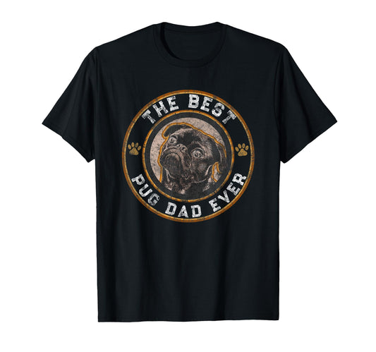Best Pug Dad Ever Black Pugs Owner Dog T-Shirt - Graphic Print for Adults - T-Shirt, Sweatshirt, Hoodie