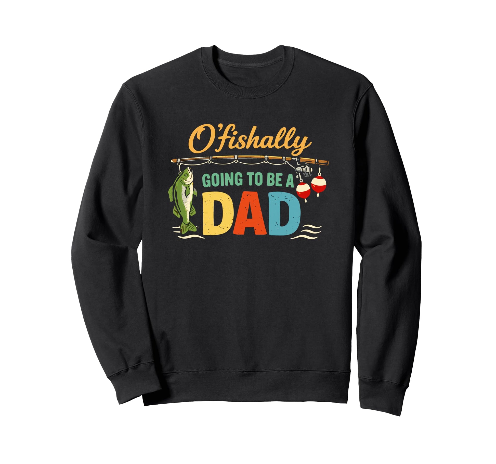 Ofishally Going To Be Dad Funny Sweatshirt - Minimalist Print for Adults - T-Shirt, Sweatshirt, Hoodie