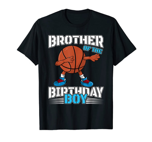 Brother Birthday Dabbing Basketball T-Shirt - Unique Graphic for Adults - T-Shirt, Sweatshirt, Hoodie