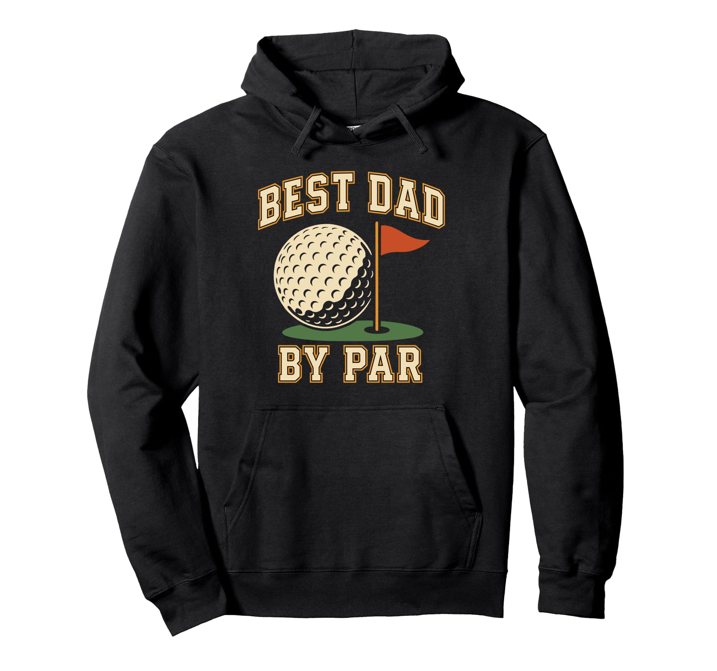 Best Dad Par Golf Papa Golfer Fathers Hoodie - Custom Art Print Men Women - T-Shirt, Sweatshirt, Hoodie