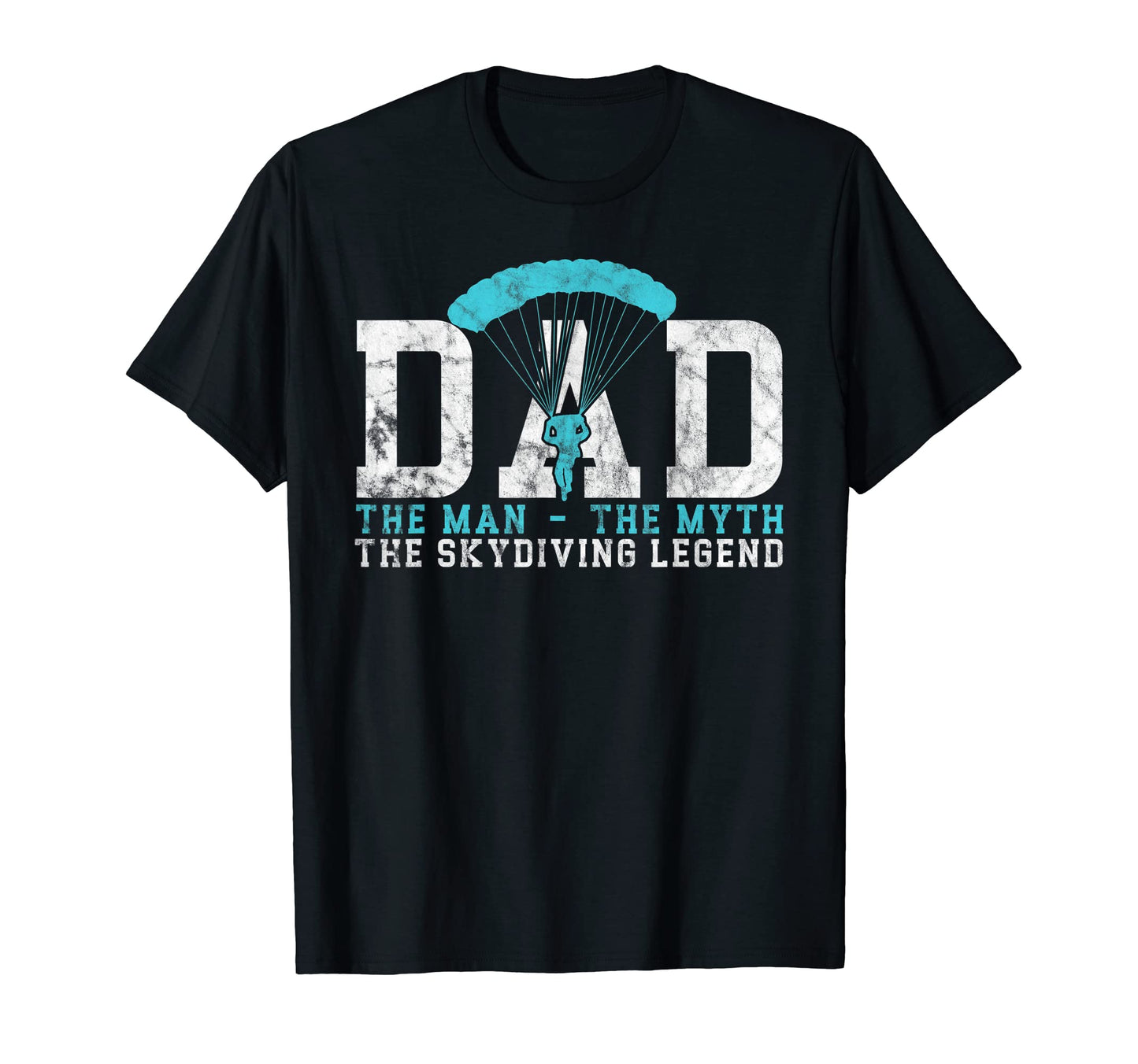 Mens Father Dad Myth Skydiving Legend T-Shirt - Custom Art Print Men Women - T-Shirt, Sweatshirt, Hoodie