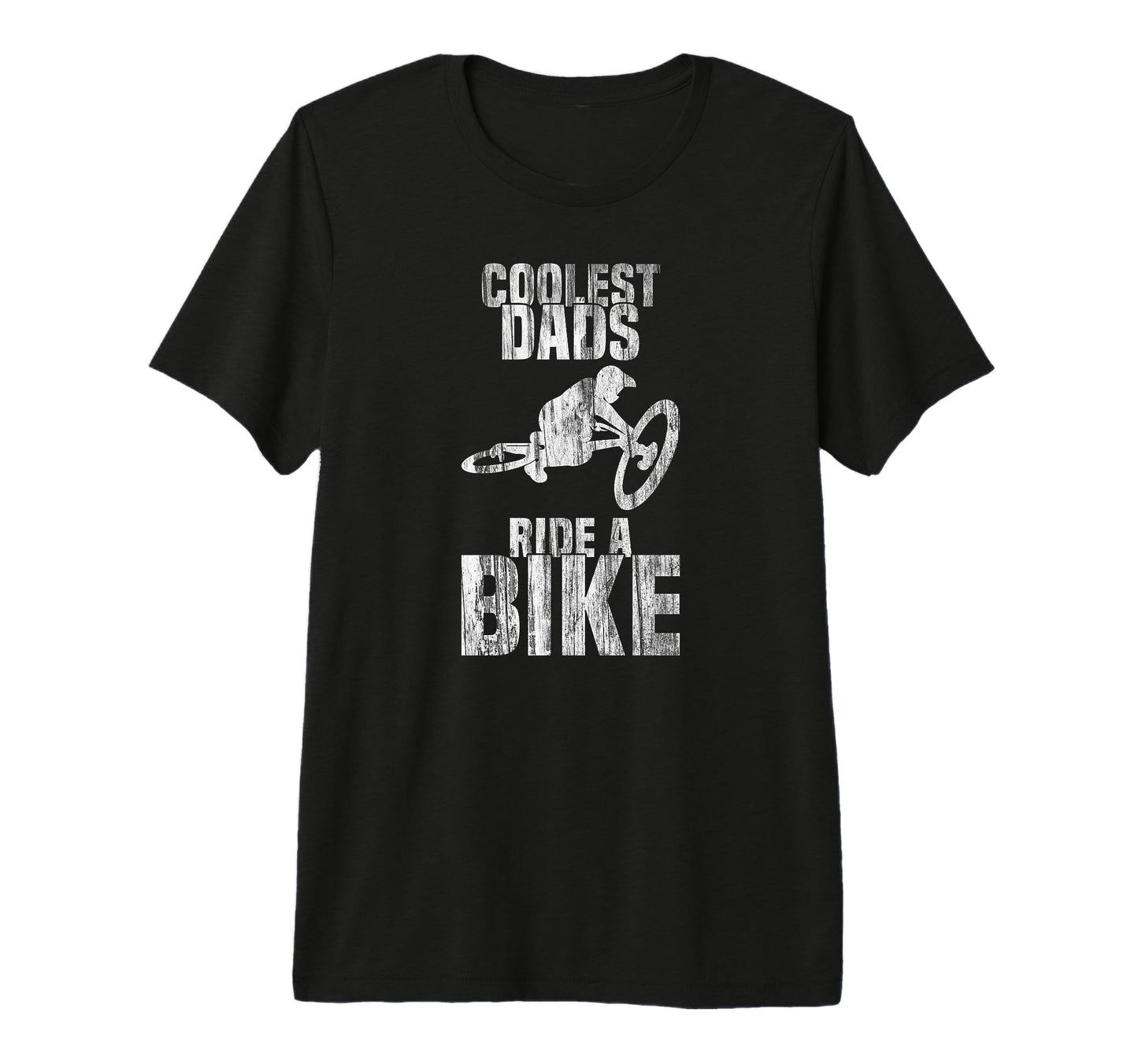 Coolest Dads Ride Bike Bicycle Jump T-Shirt - Casual Everyday Wear Unisex - T-Shirt, Sweatshirt, Hoodie