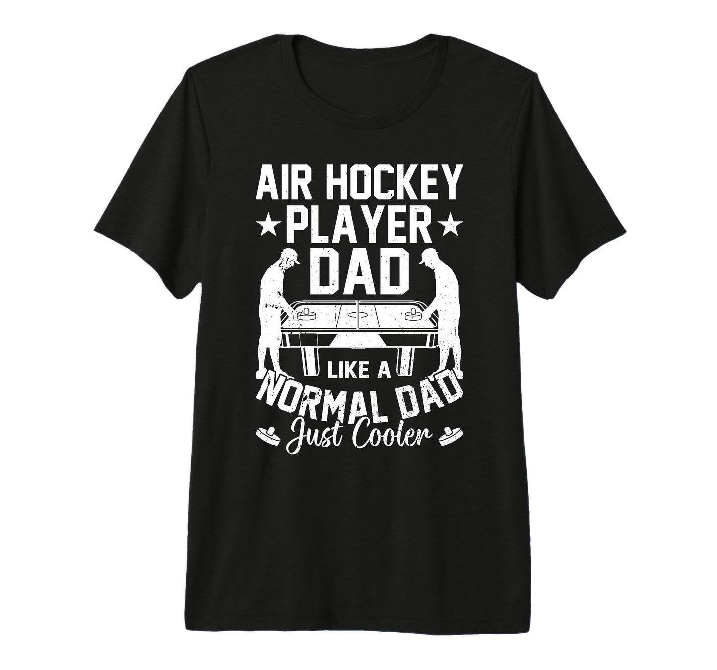 Mens Air Hockey Player Dad Like Normal T-Shirt - Aesthetic Graphic Unisex - T-Shirt, Sweatshirt, Hoodie