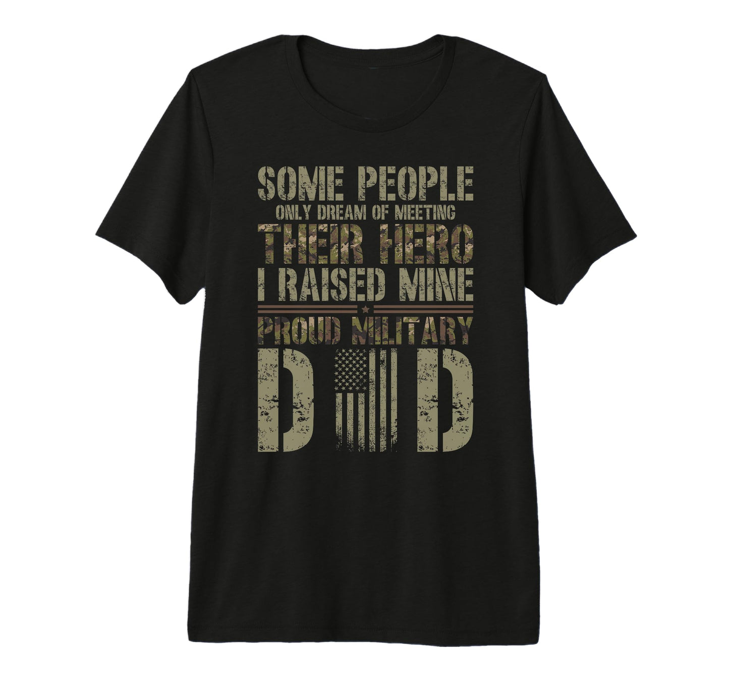 Mens Proud Military Dad Military T-Shirt - Custom Art Print Men Women - T-Shirt, Sweatshirt, Hoodie