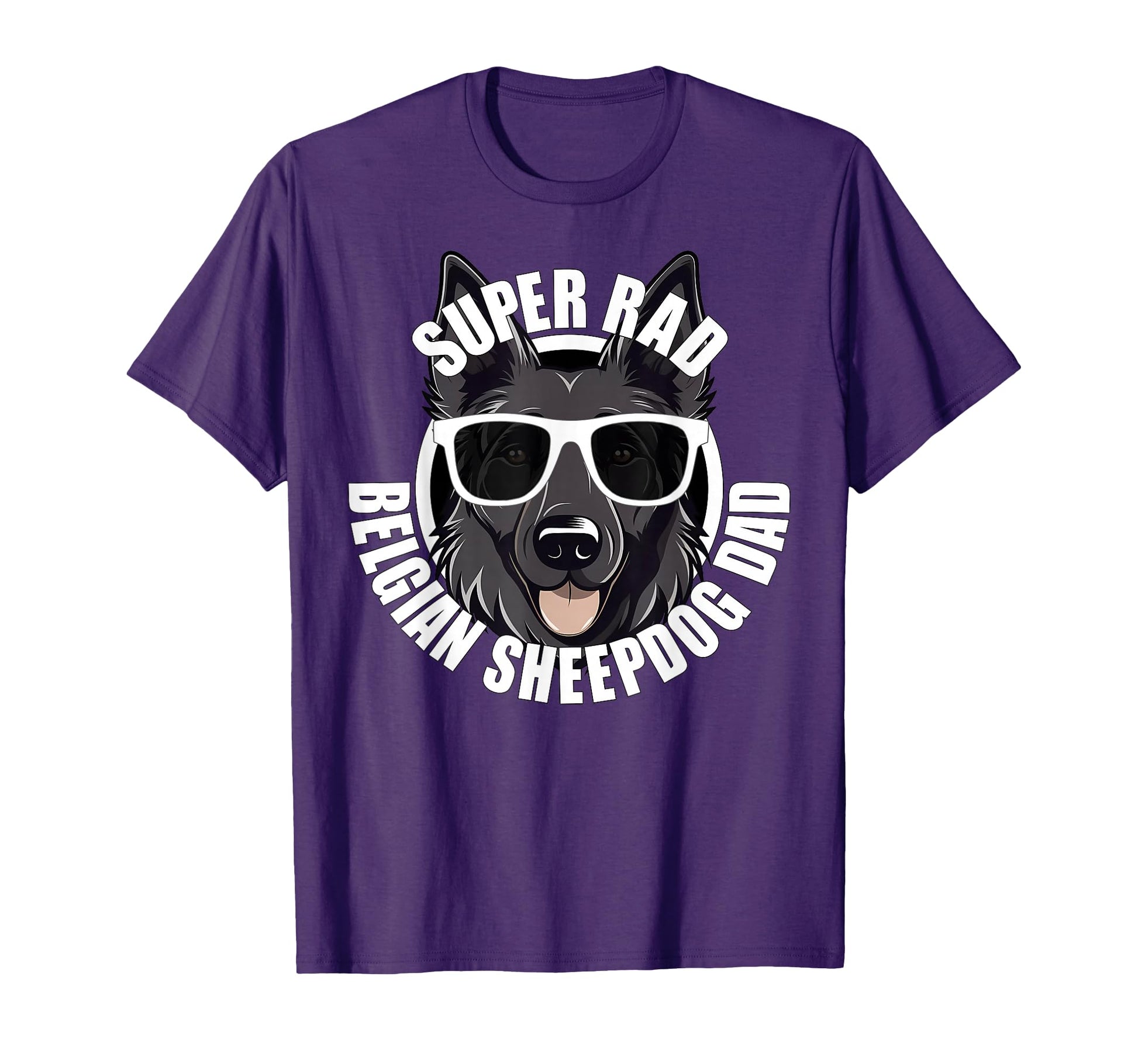 Belgian Sheepdog Dad Shepherd Dog Father T-Shirt - Streetwear Style Unisex - T-Shirt, Sweatshirt, Hoodie